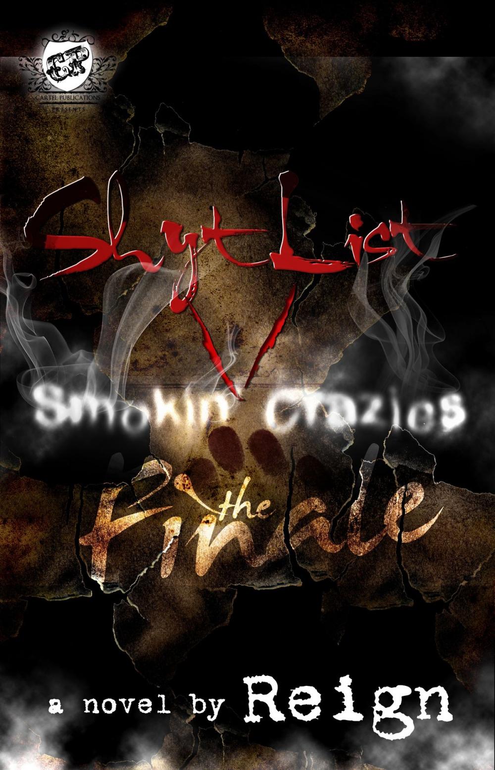 Big bigCover of Shyt List 5: Smokin' Crazies Finale