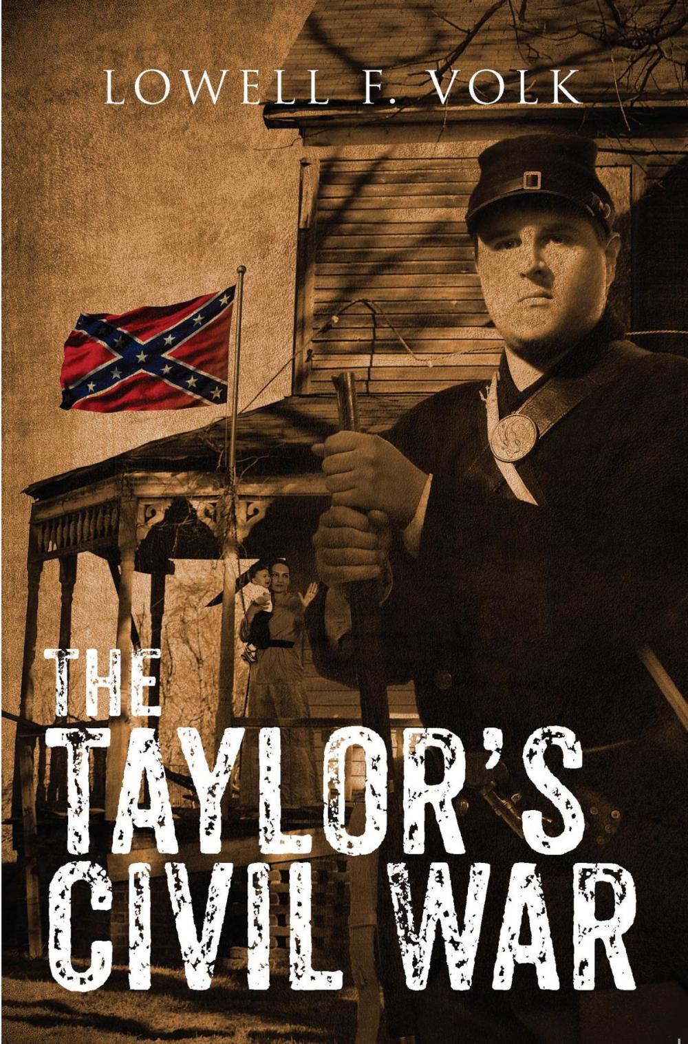 Big bigCover of The Taylors' Civil War