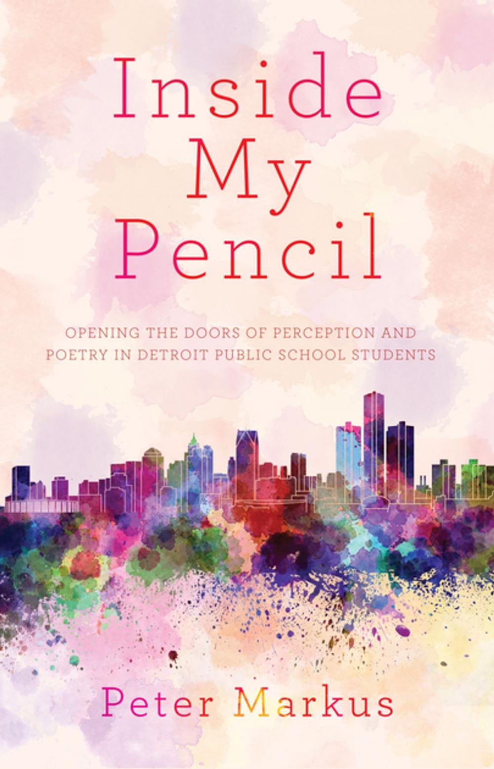 Big bigCover of Inside My Pencil