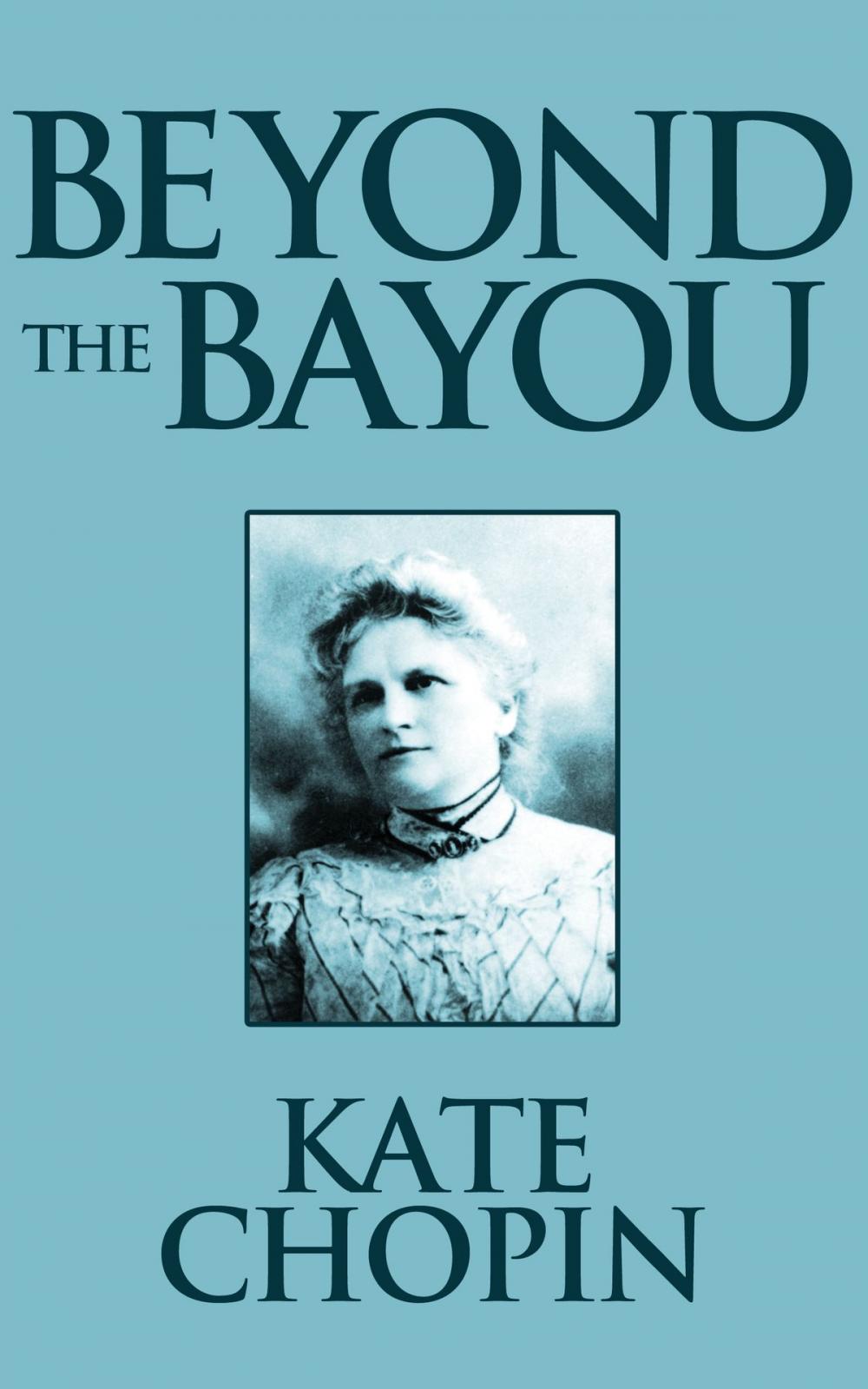 Big bigCover of Beyond the Bayou