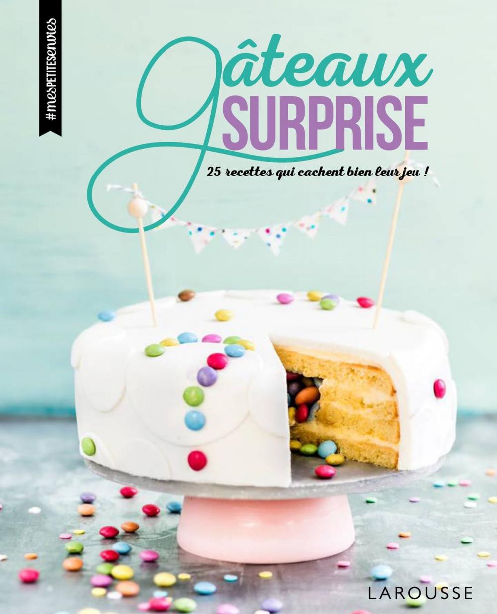 Big bigCover of Gâteaux surprise