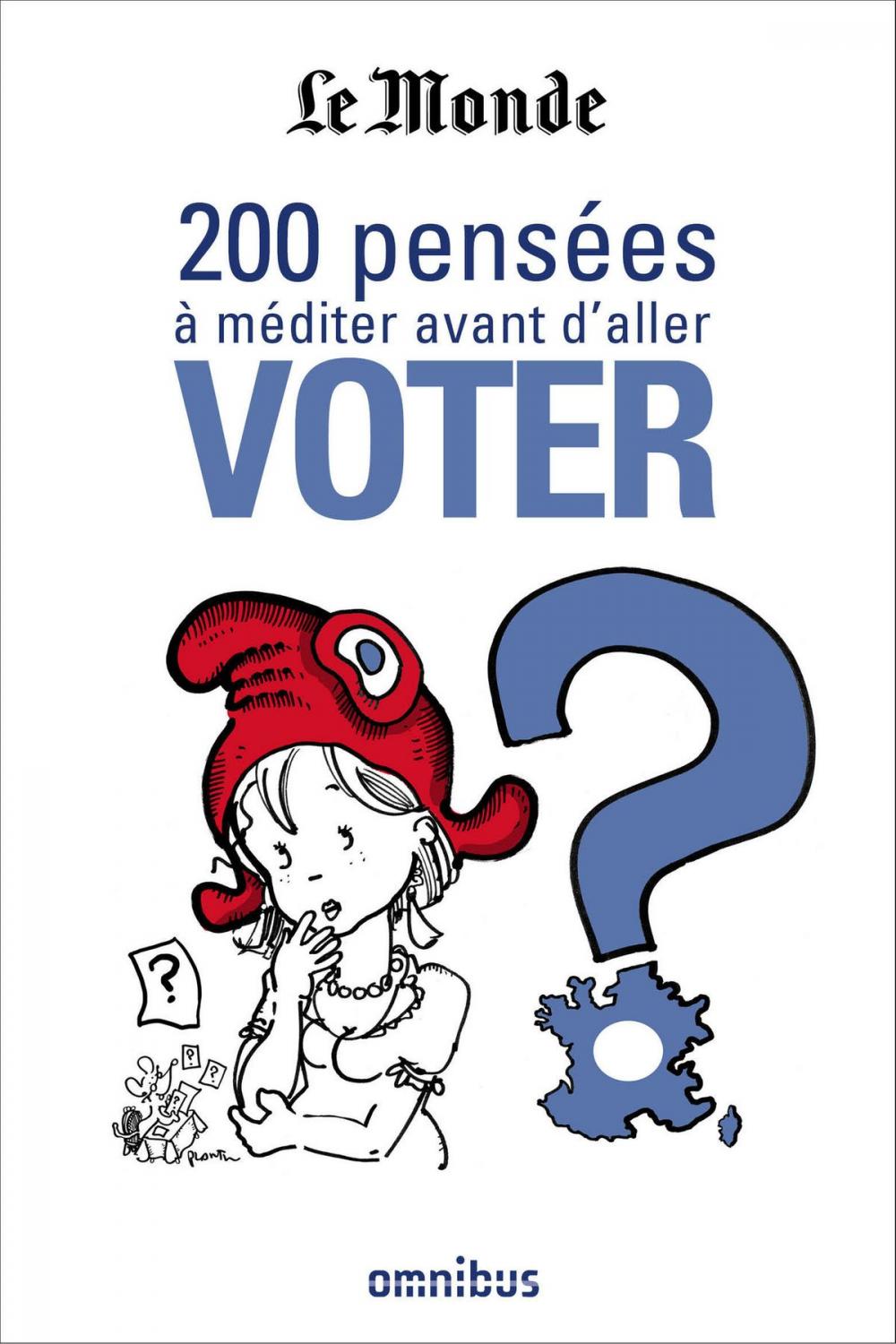 Big bigCover of 200 pensées à méditer avant d'aller voter