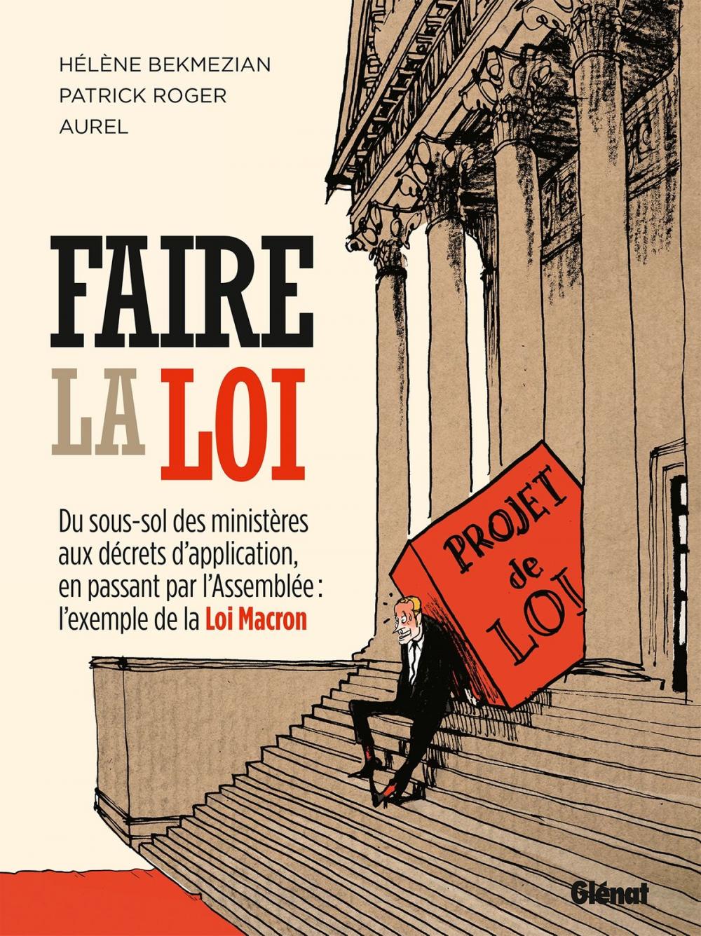 Big bigCover of Faire la loi