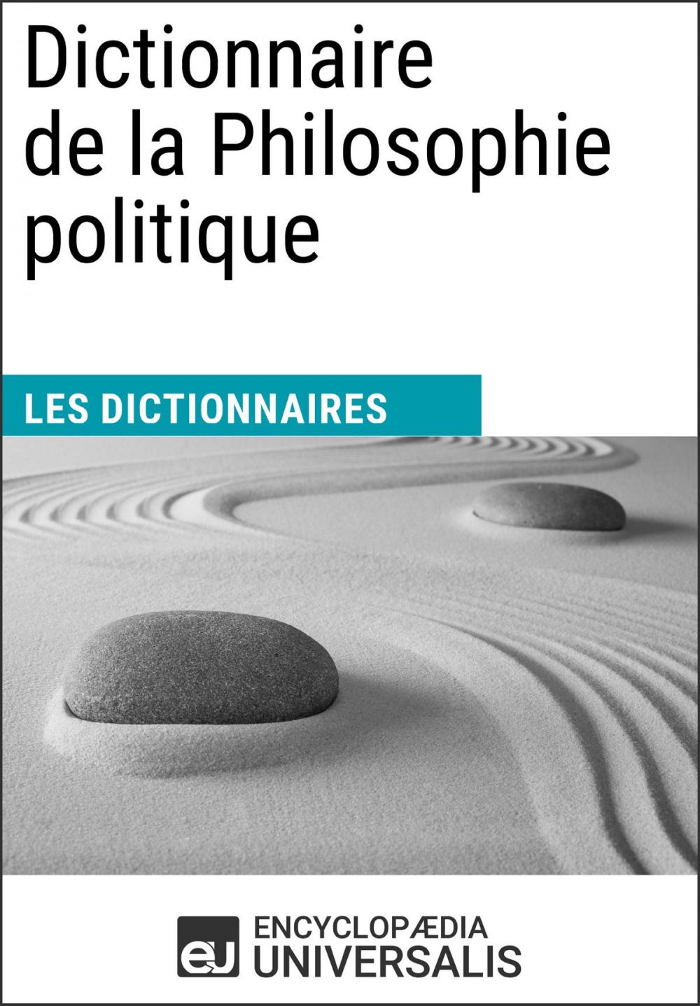 Big bigCover of Dictionnaire de la Philosophie politique