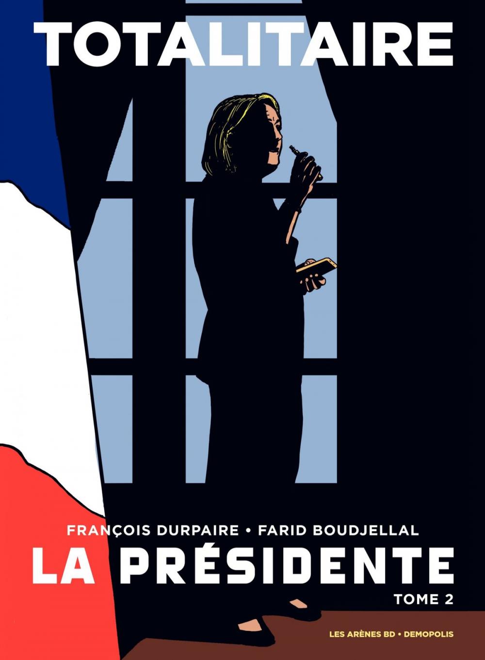 Big bigCover of La Présidente - Tome 2 - Totalitaire