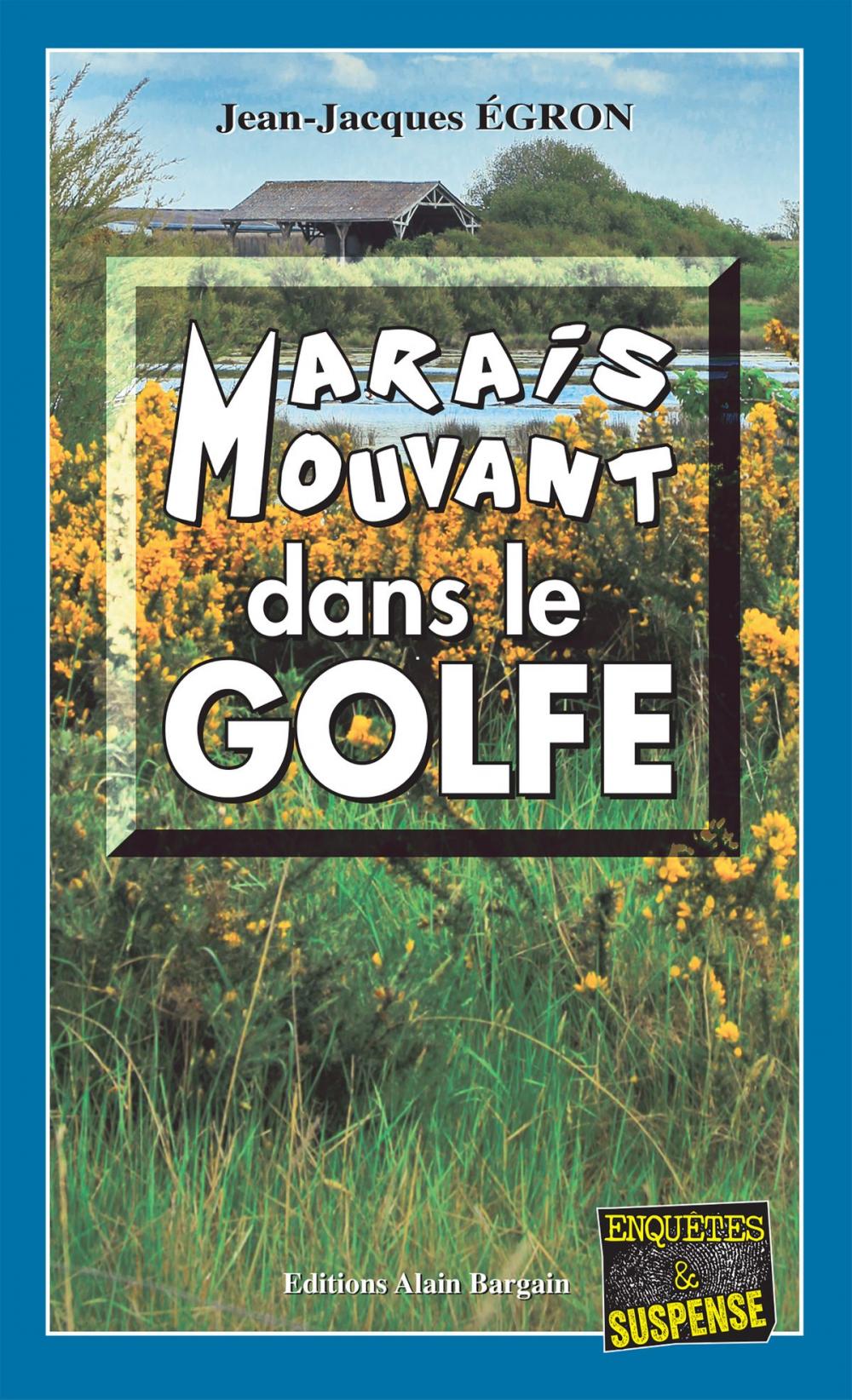 Big bigCover of Marais mouvant dans le Golfe