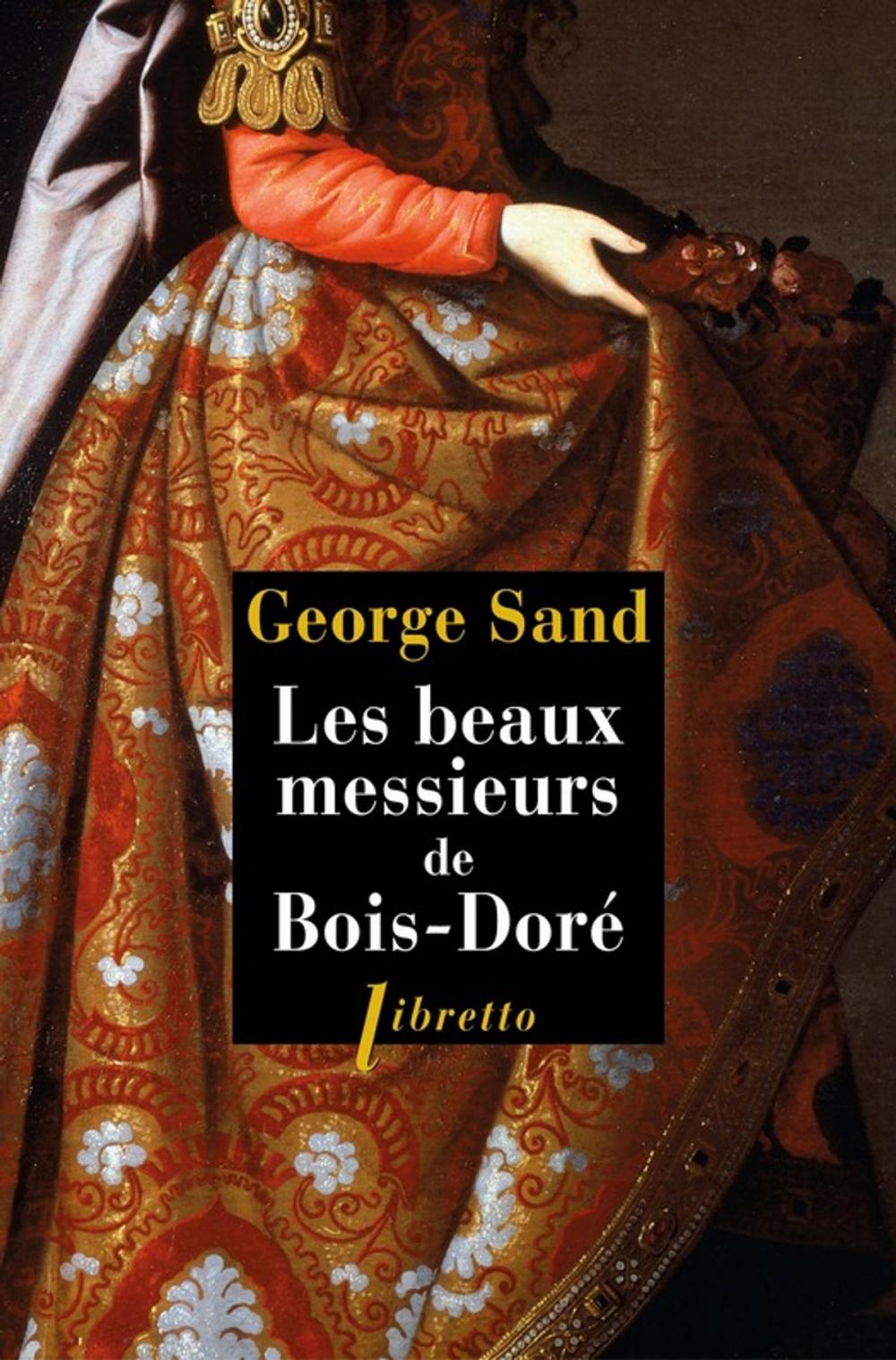 Big bigCover of Les beaux messieurs de Bois-Doré