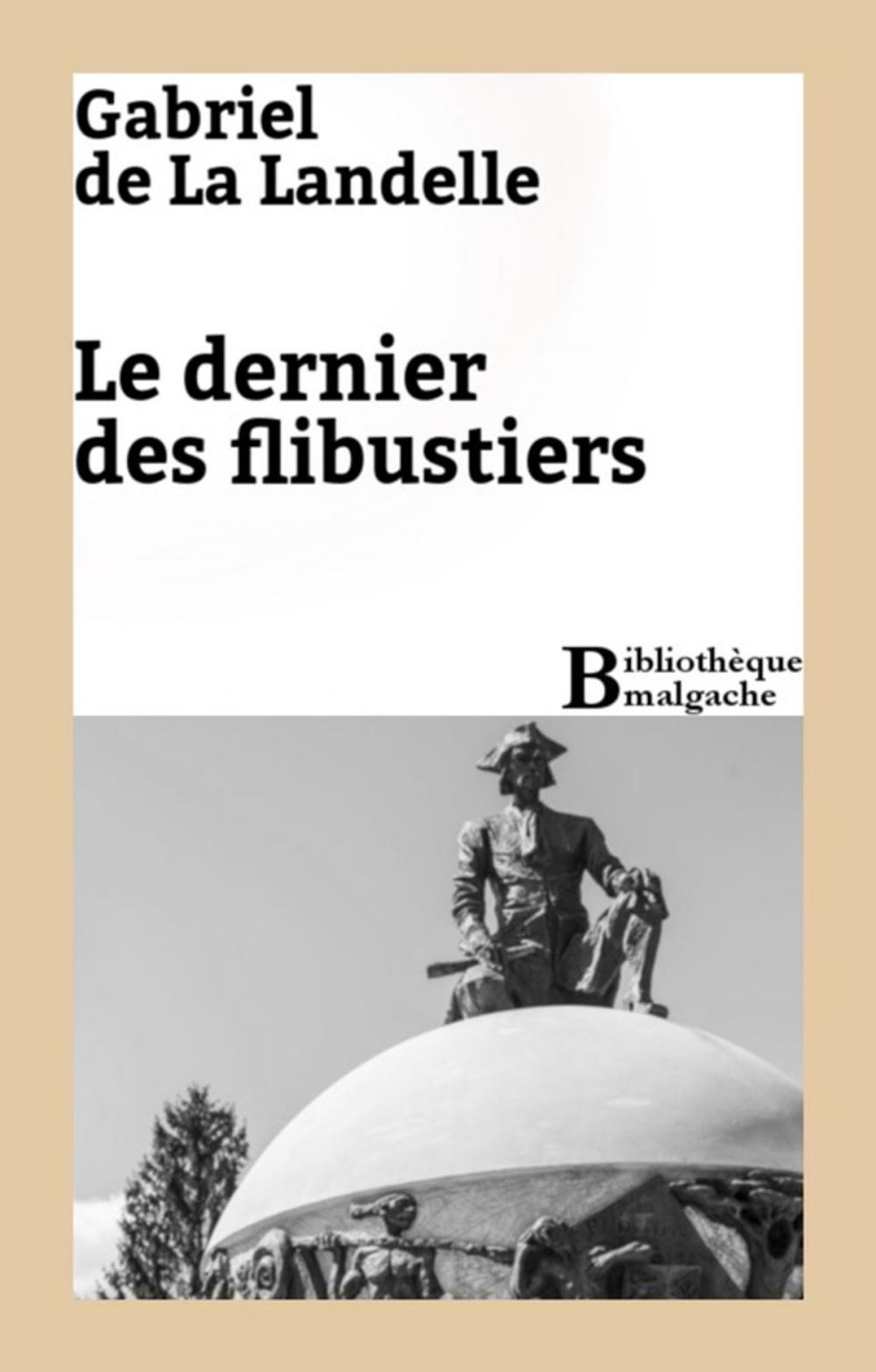 Big bigCover of Le dernier des flibustiers