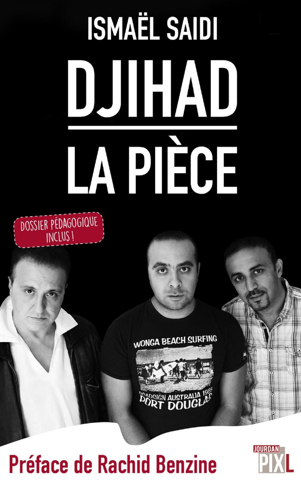 Big bigCover of Djihad, la pièce