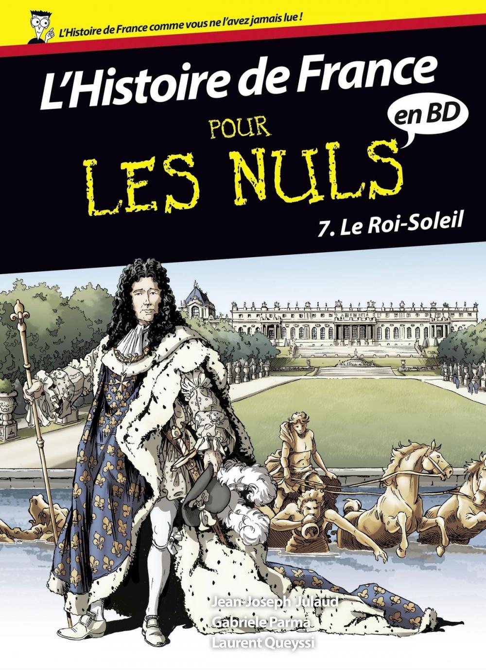 Big bigCover of L'Histoire de France en BD pour les Nuls, Tome 7