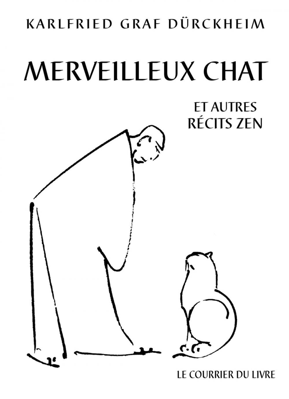 Big bigCover of Merveilleux chat et autres récits Zen