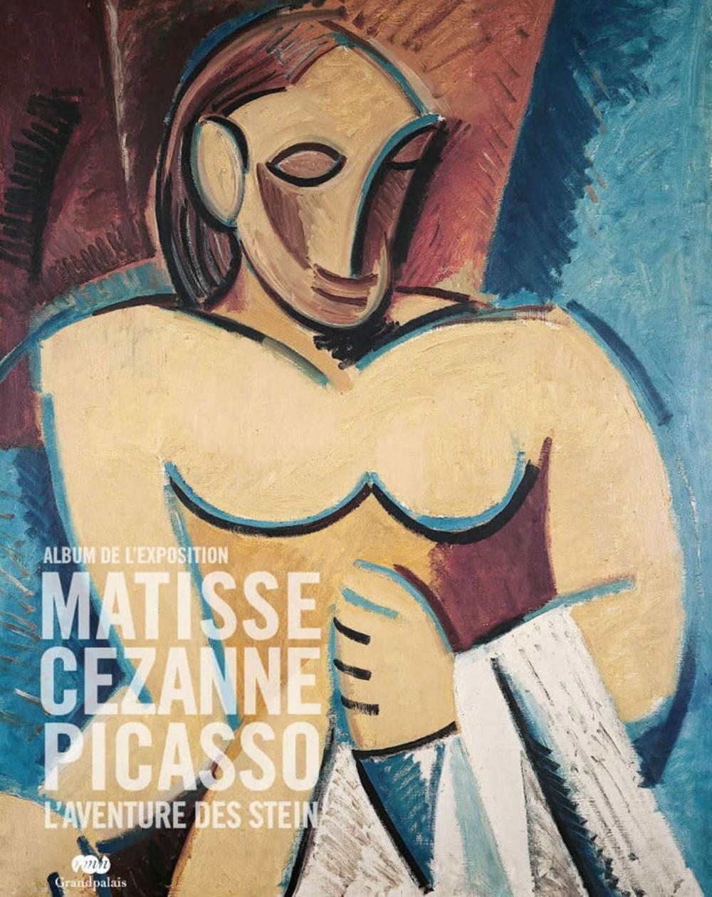 Big bigCover of Matisse, Cézanne, Picasso… L’aventure des Stein : L’album de l’exposition