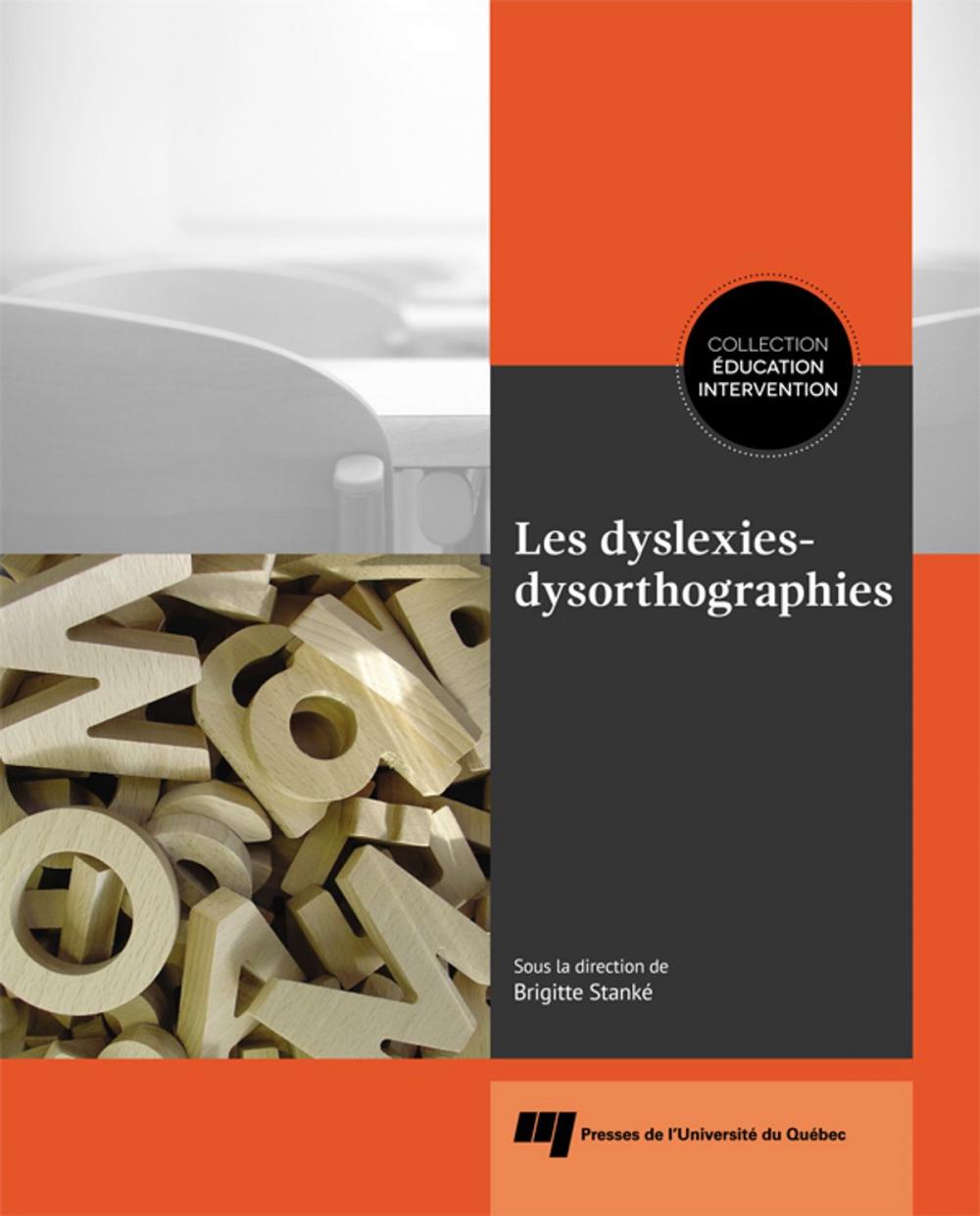 Big bigCover of Les dyslexies-dysorthographies