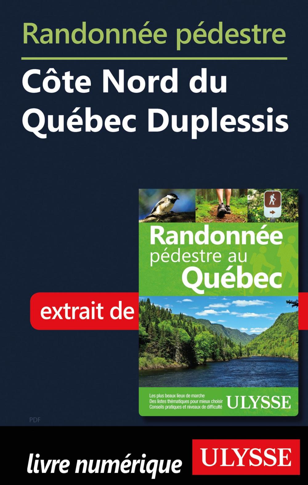 Big bigCover of Randonnée pédestre Côte Nord du Québec Duplessis Manicouagan