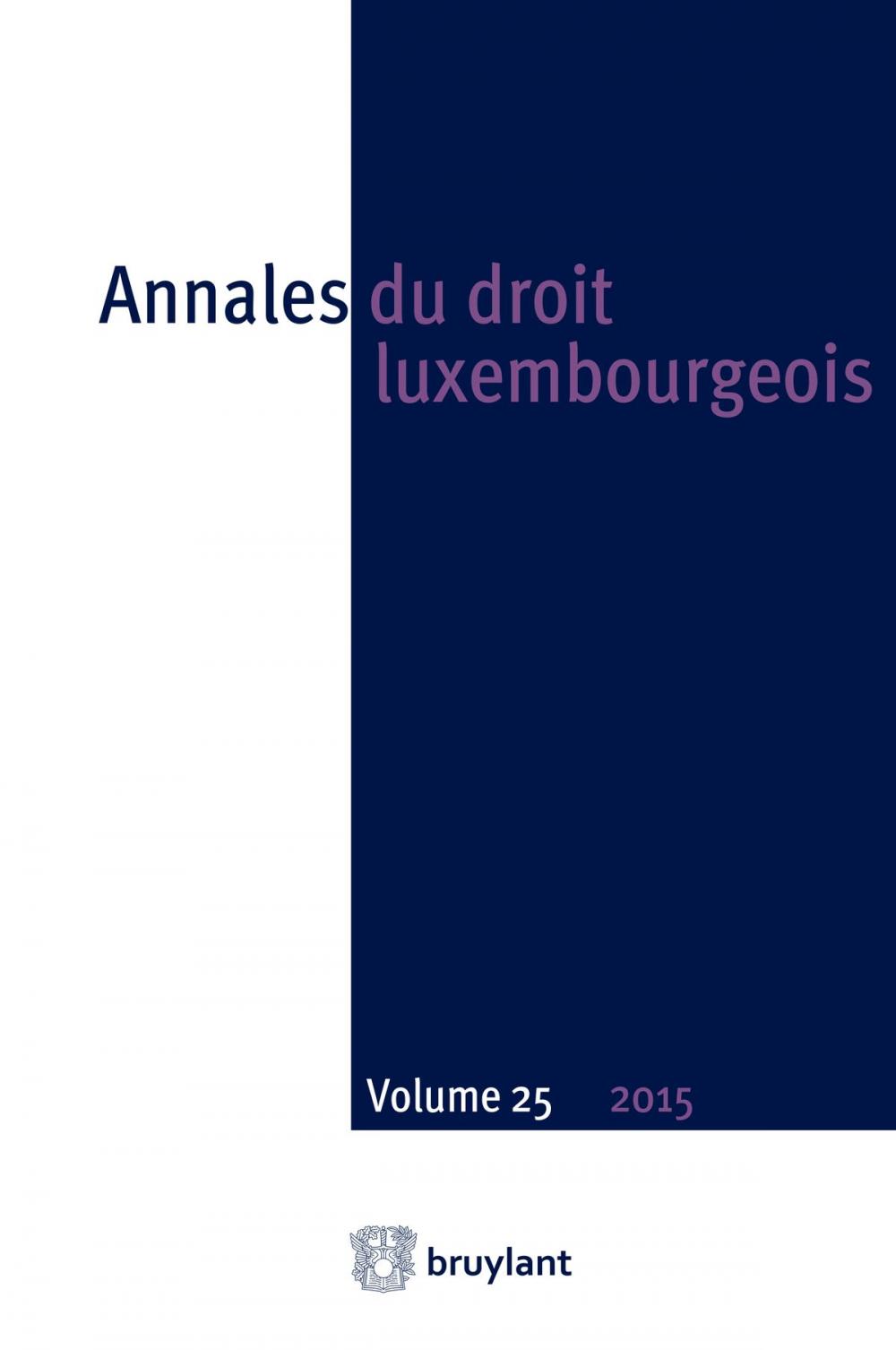 Big bigCover of Annales du droit luxembourgeois – Volume 25 – 2015