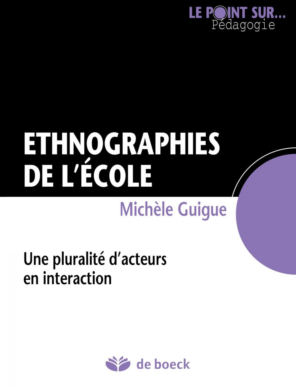 Big bigCover of Ethnographies de l'école