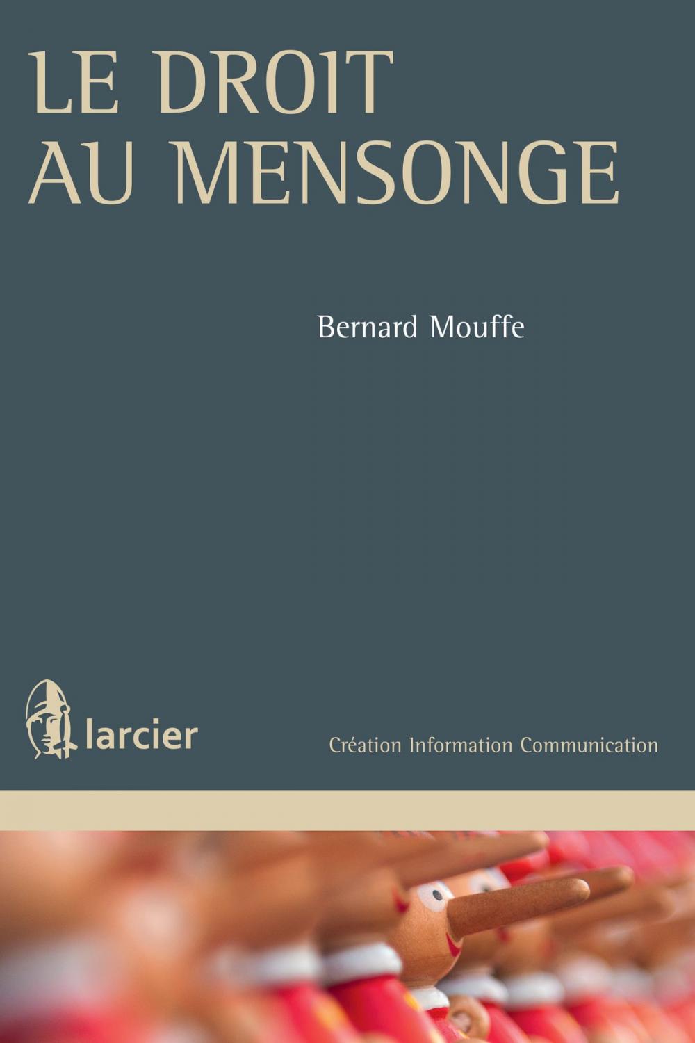 Big bigCover of Le droit au mensonge