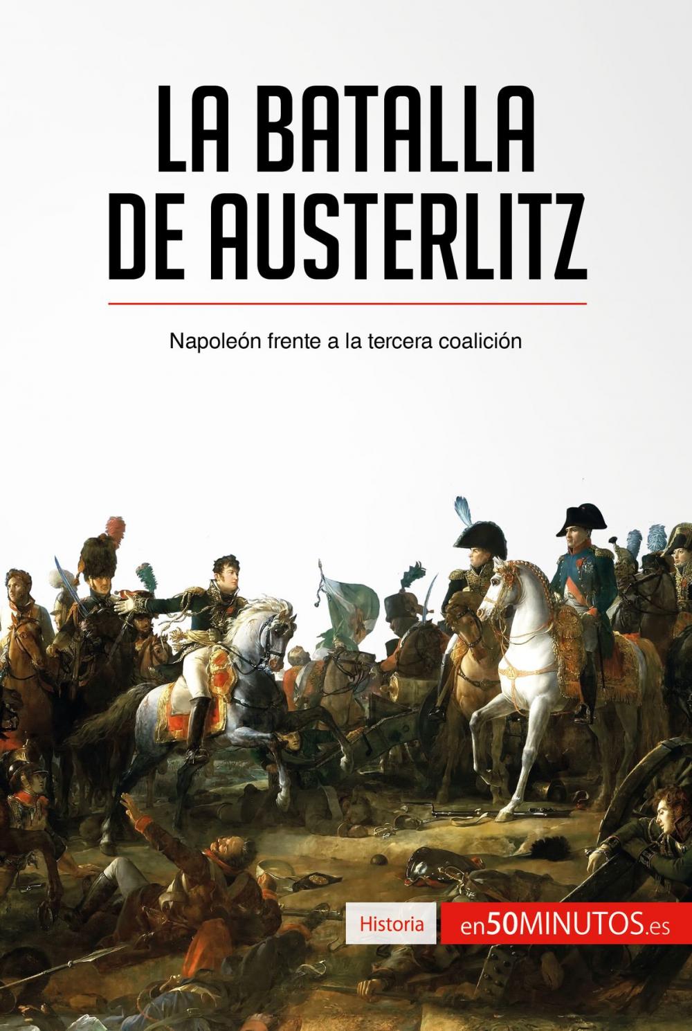 Big bigCover of La batalla de Austerlitz