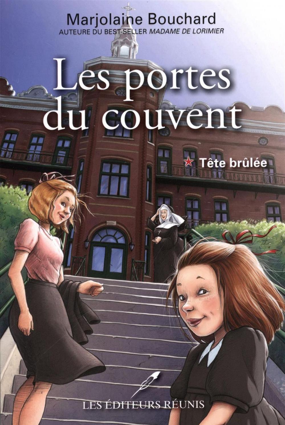 Big bigCover of Les portes du couvent 01 : Tête brûlée