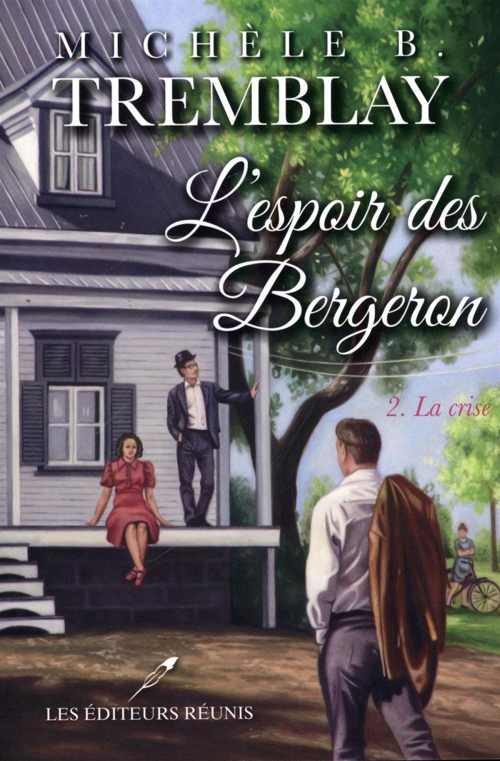 Big bigCover of L'espoir des Bergeron 02 : La crise