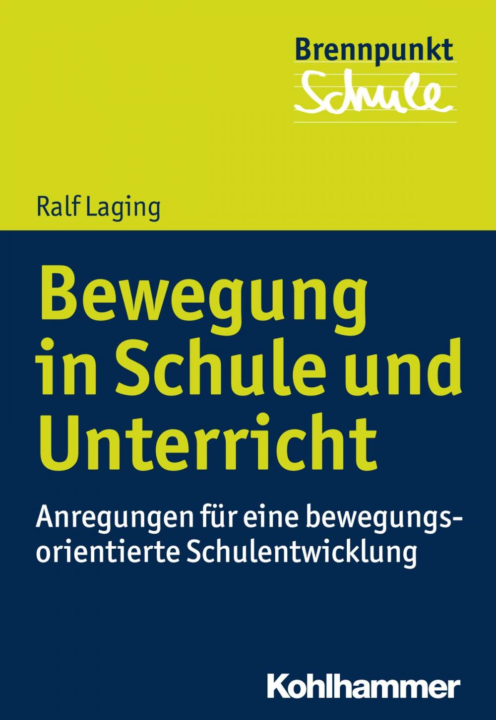 Big bigCover of Bewegung in Schule und Unterricht