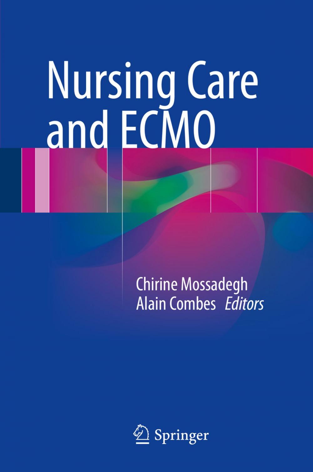 Big bigCover of Nursing Care and ECMO