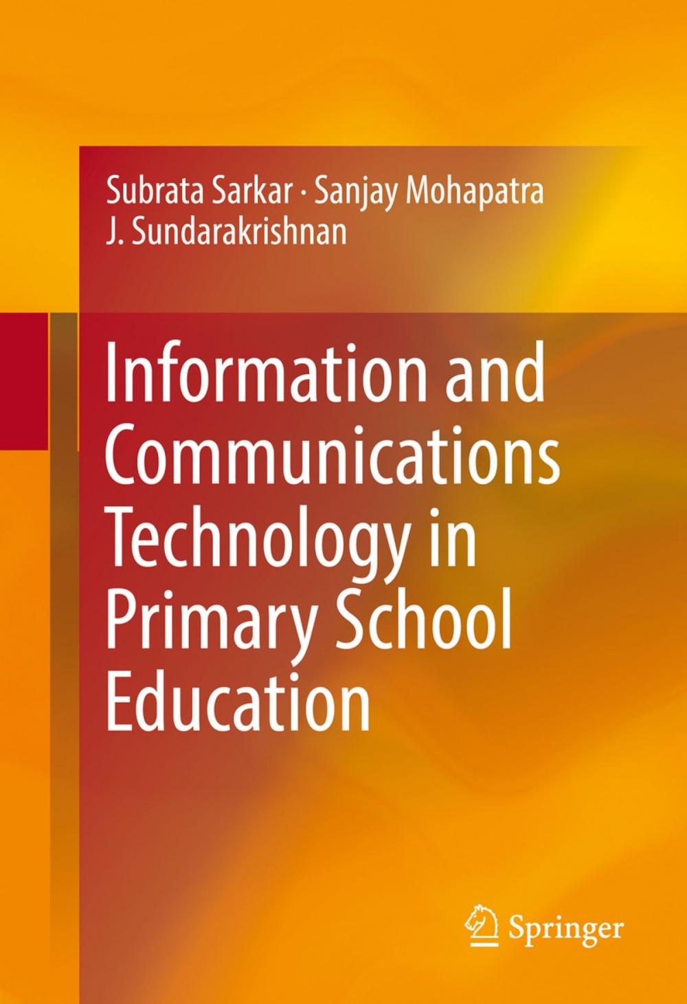 Big bigCover of Information and Communications Technology in Primary School Education