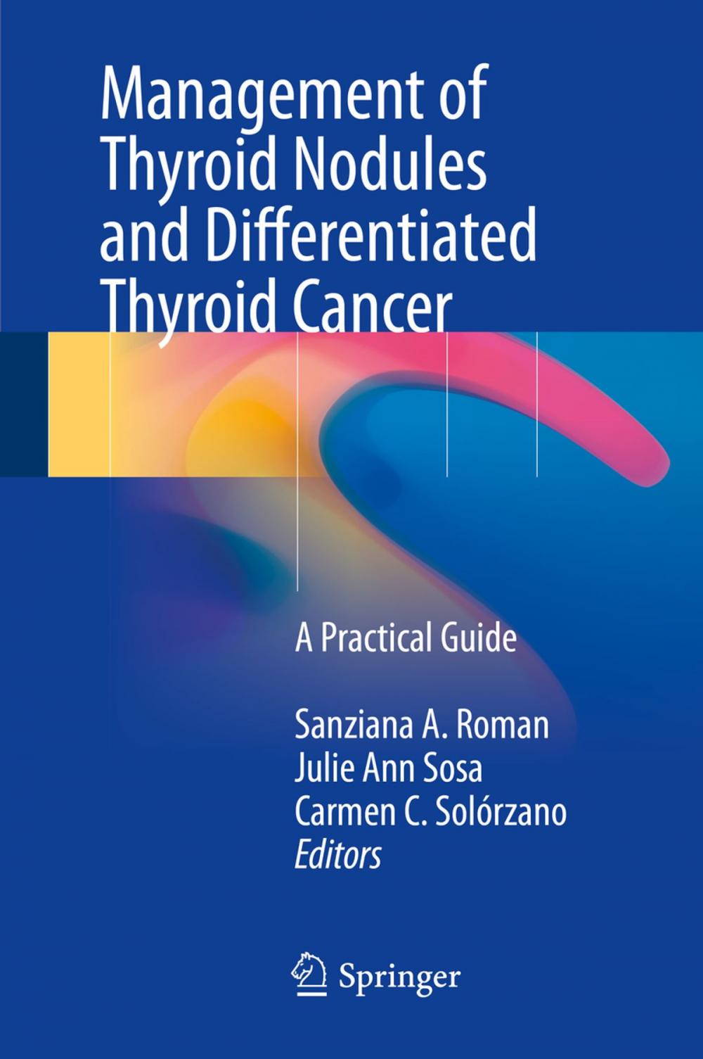 Big bigCover of Management of Thyroid Nodules and Differentiated Thyroid Cancer