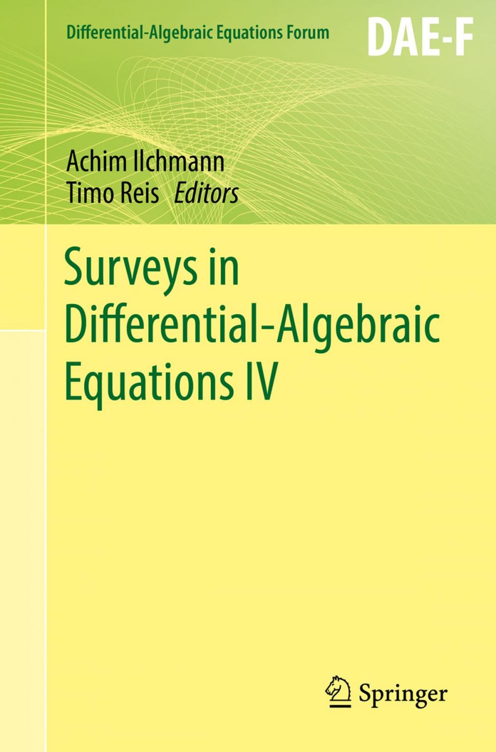 Big bigCover of Surveys in Differential-Algebraic Equations IV