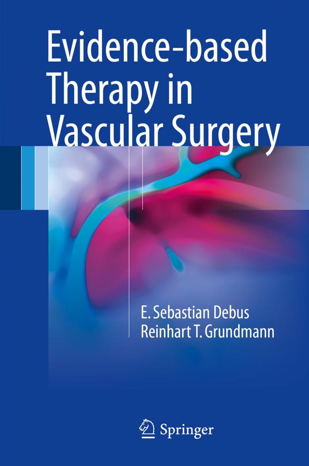 Big bigCover of Evidence-based Therapy in Vascular Surgery