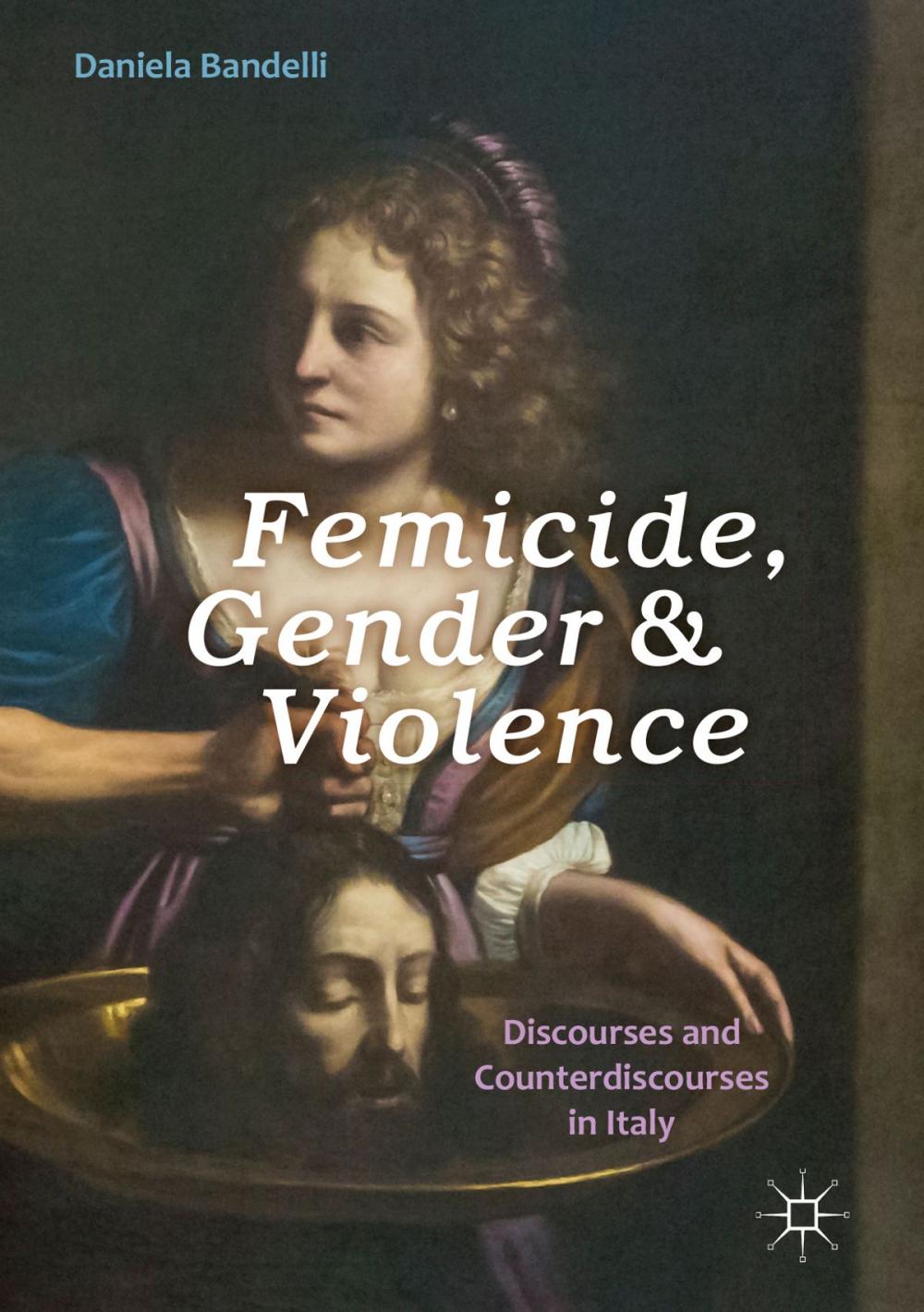 Big bigCover of Femicide, Gender and Violence