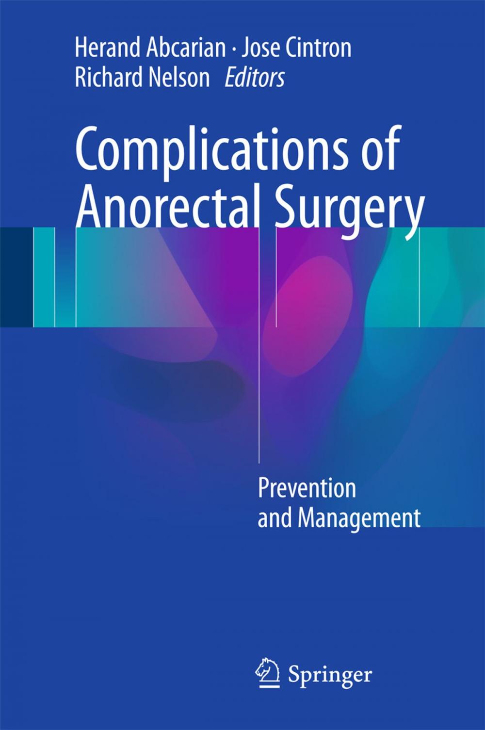 Big bigCover of Complications of Anorectal Surgery