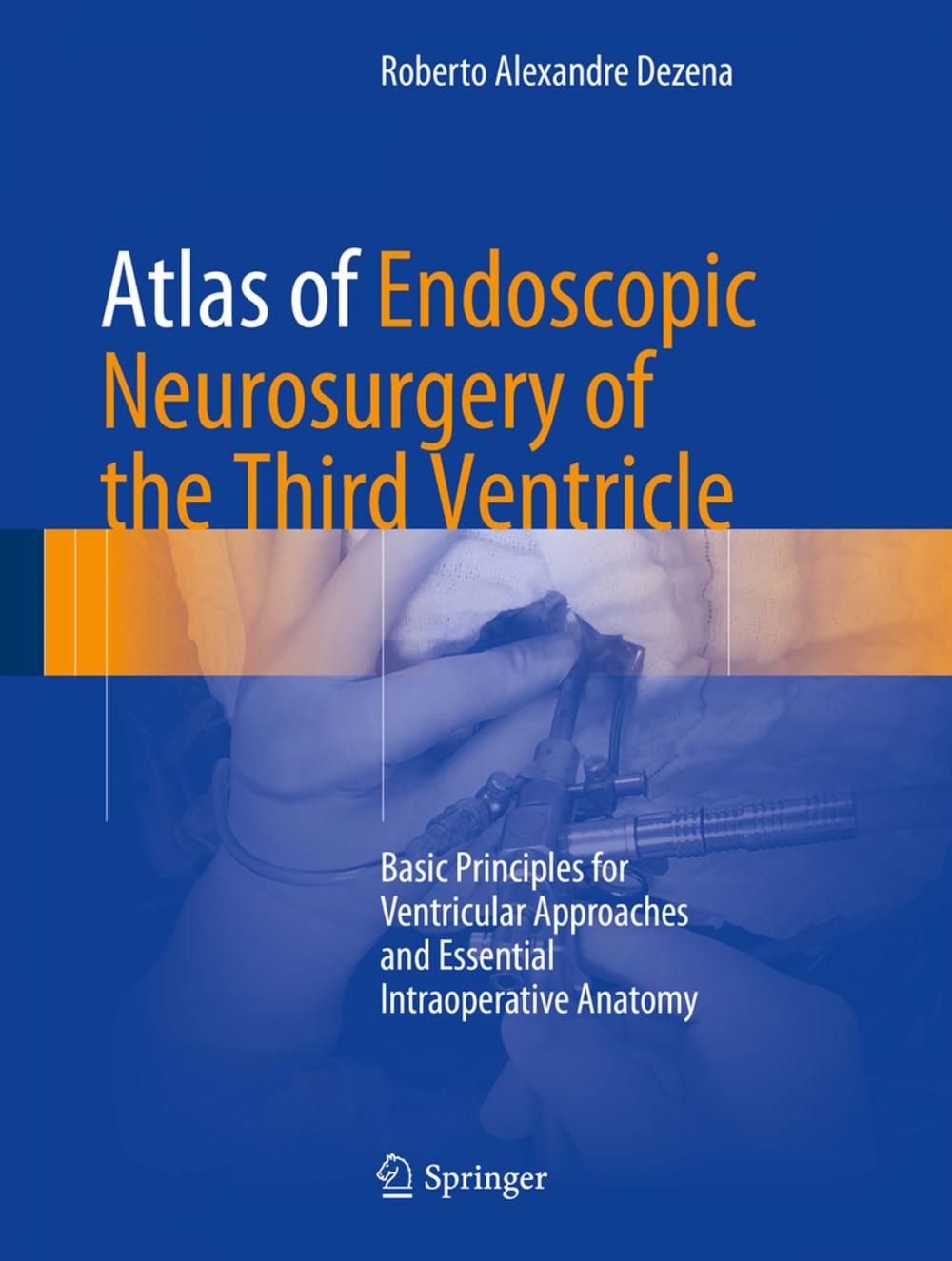 Big bigCover of Atlas of Endoscopic Neurosurgery of the Third Ventricle