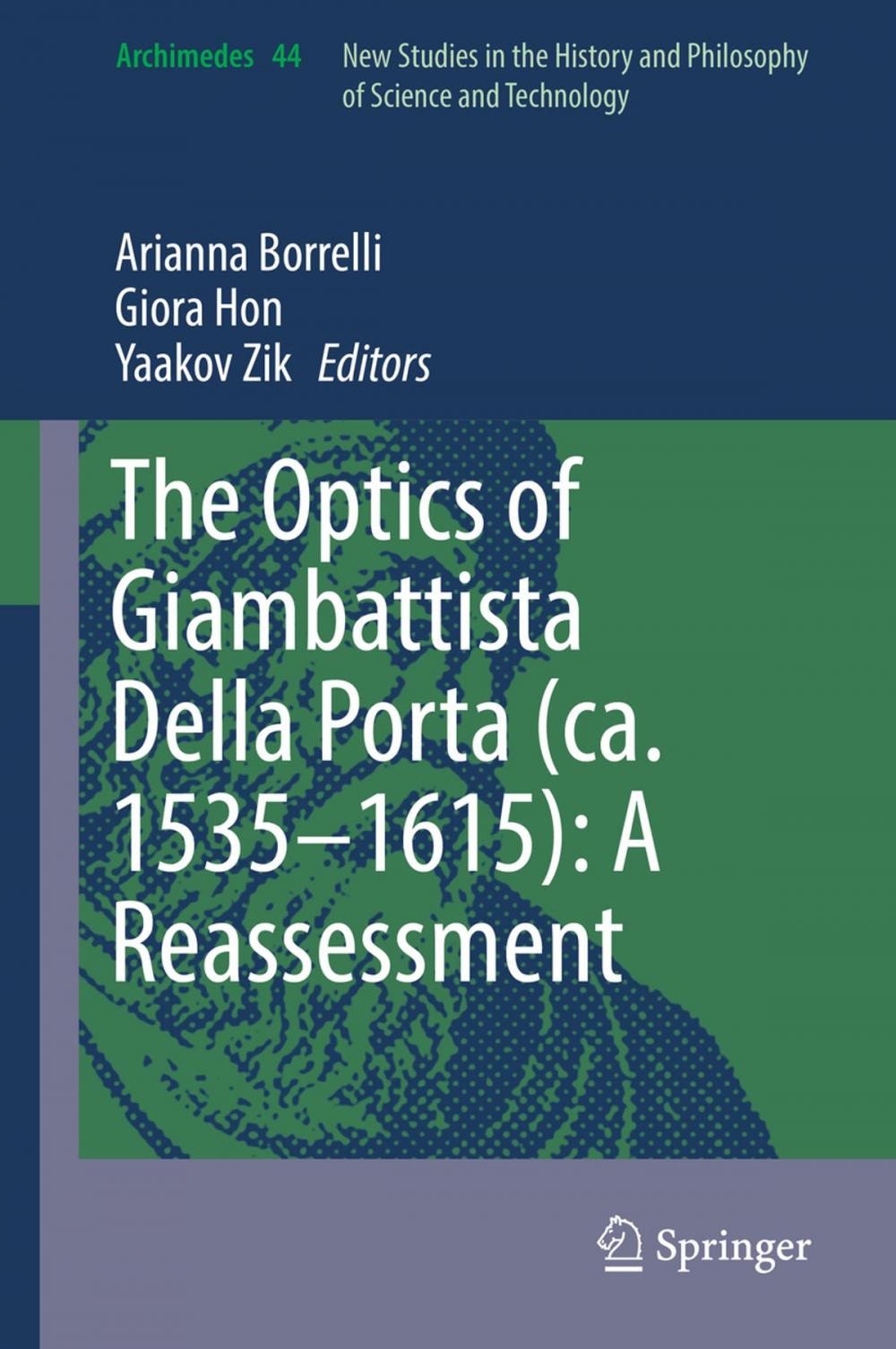 Big bigCover of The Optics of Giambattista Della Porta (ca. 1535–1615): A Reassessment