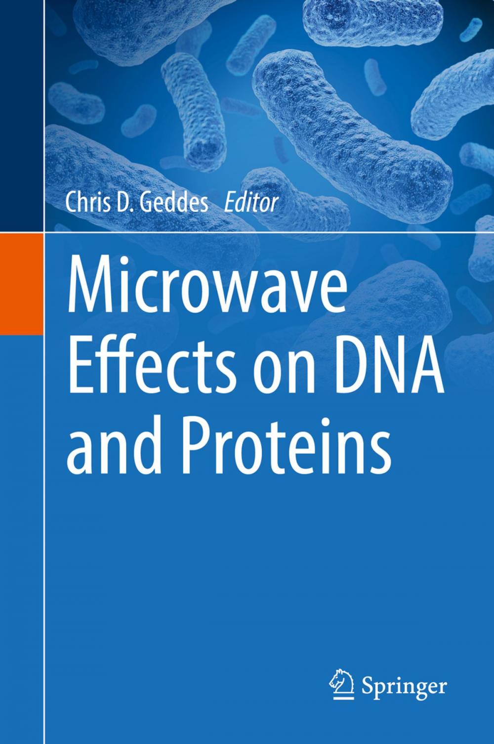 Big bigCover of Microwave Effects on DNA and Proteins