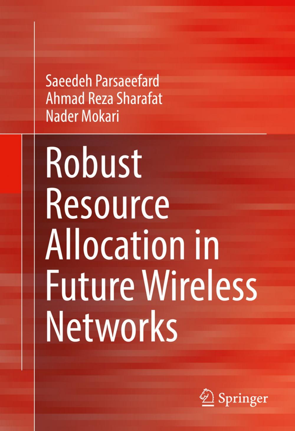 Big bigCover of Robust Resource Allocation in Future Wireless Networks