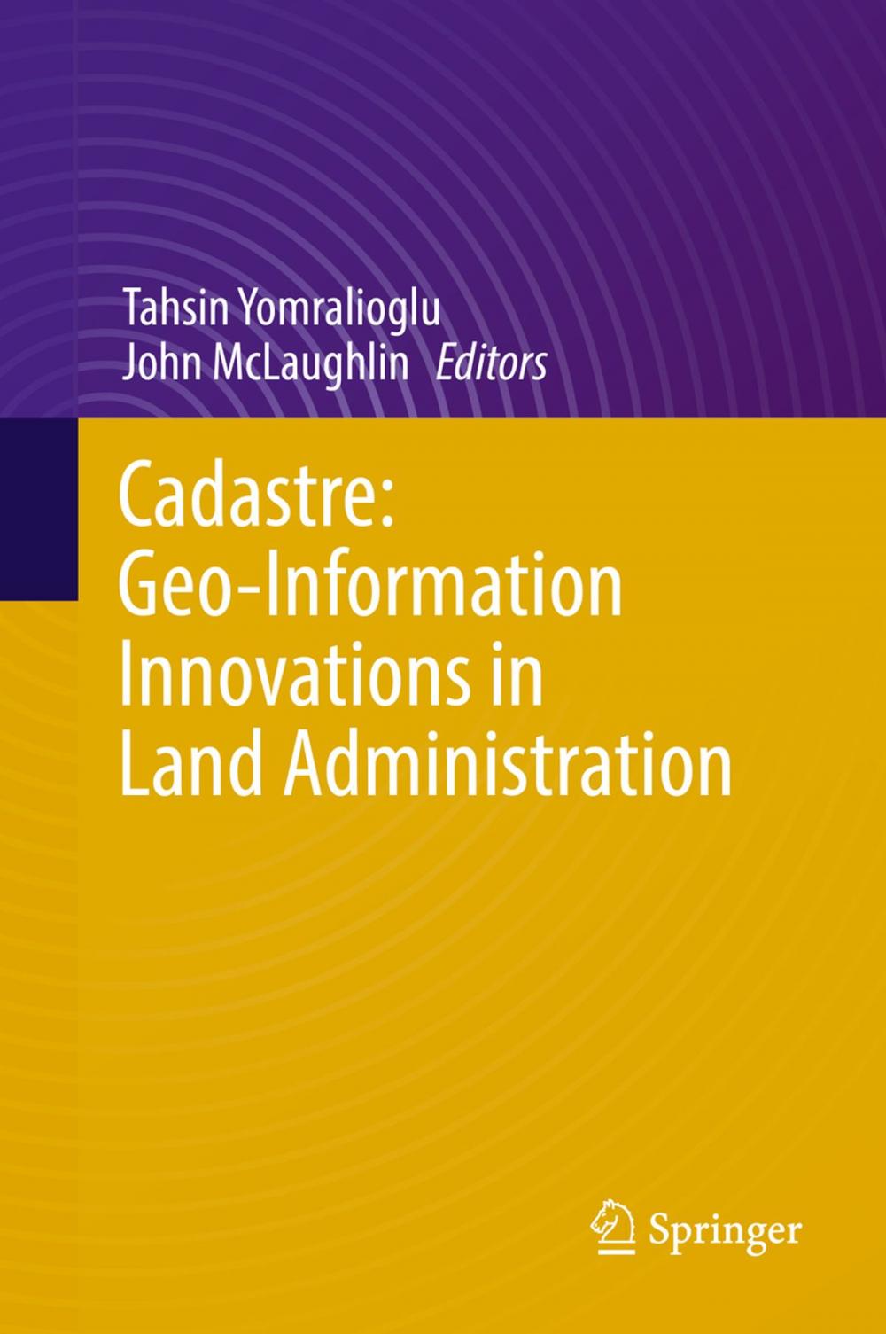 Big bigCover of Cadastre: Geo-Information Innovations in Land Administration