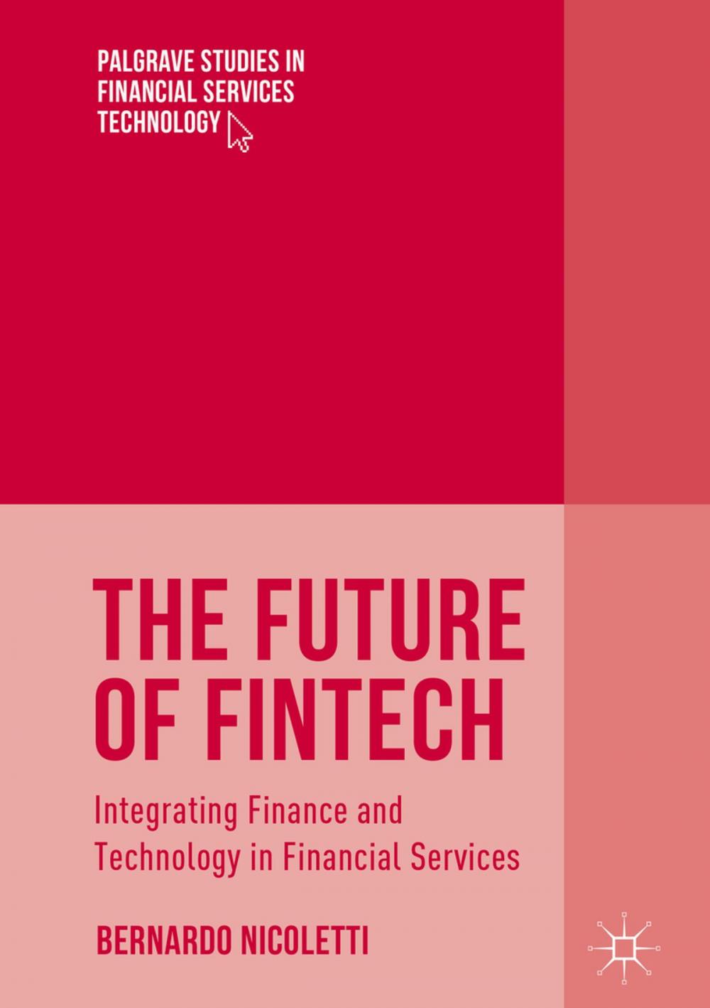 Big bigCover of The Future of FinTech