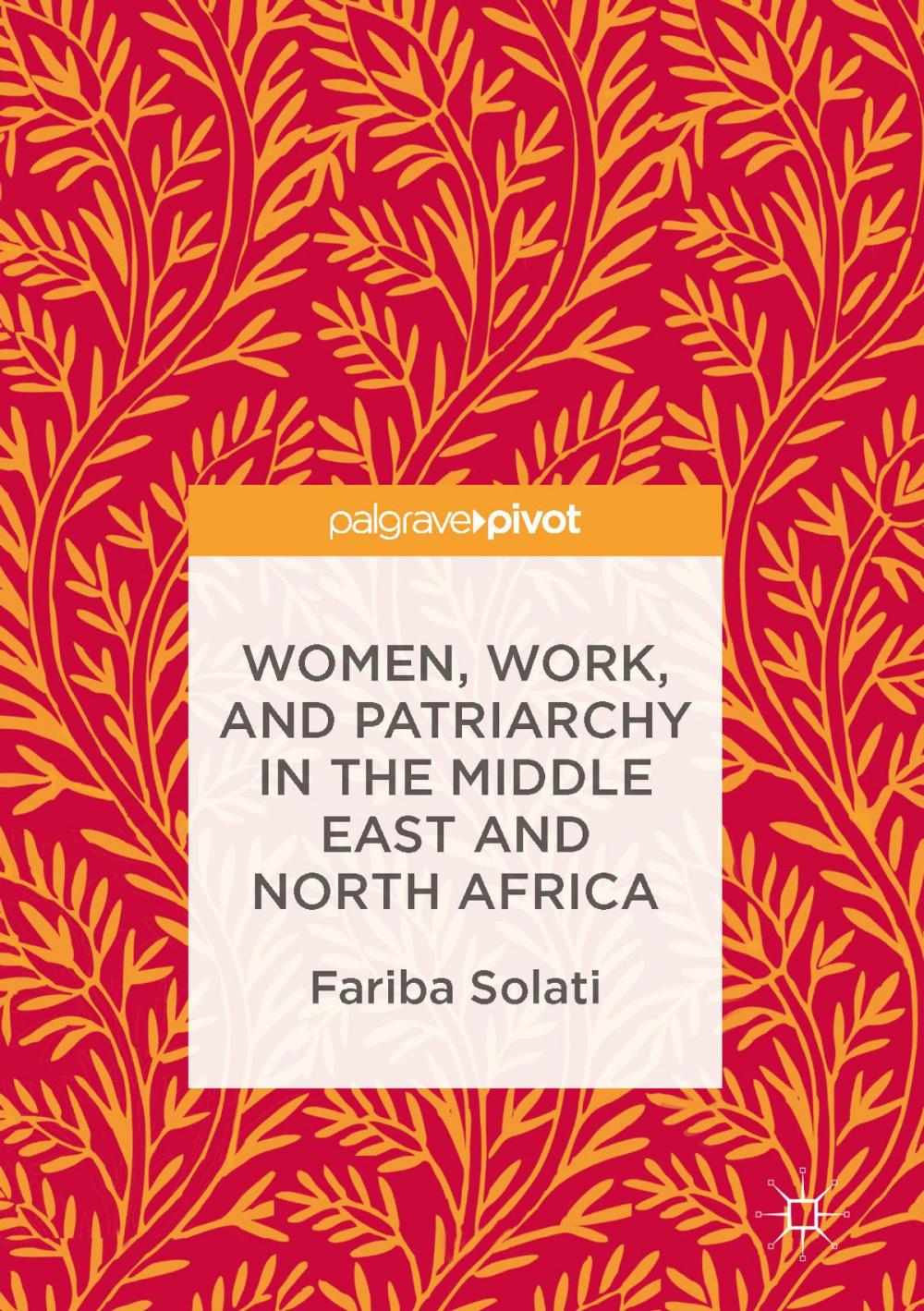 Big bigCover of Women, Work, and Patriarchy in the Middle East and North Africa