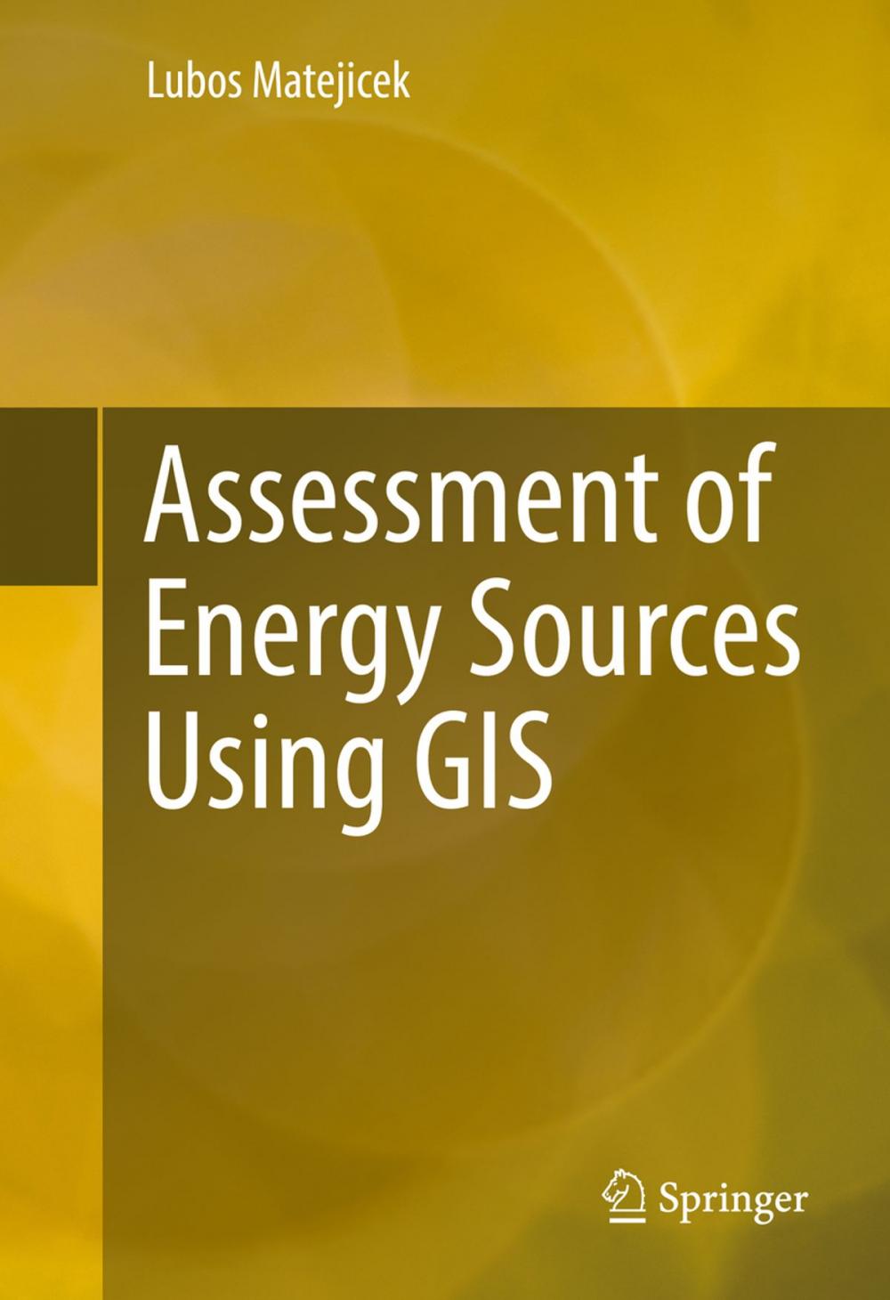 Big bigCover of Assessment of Energy Sources Using GIS