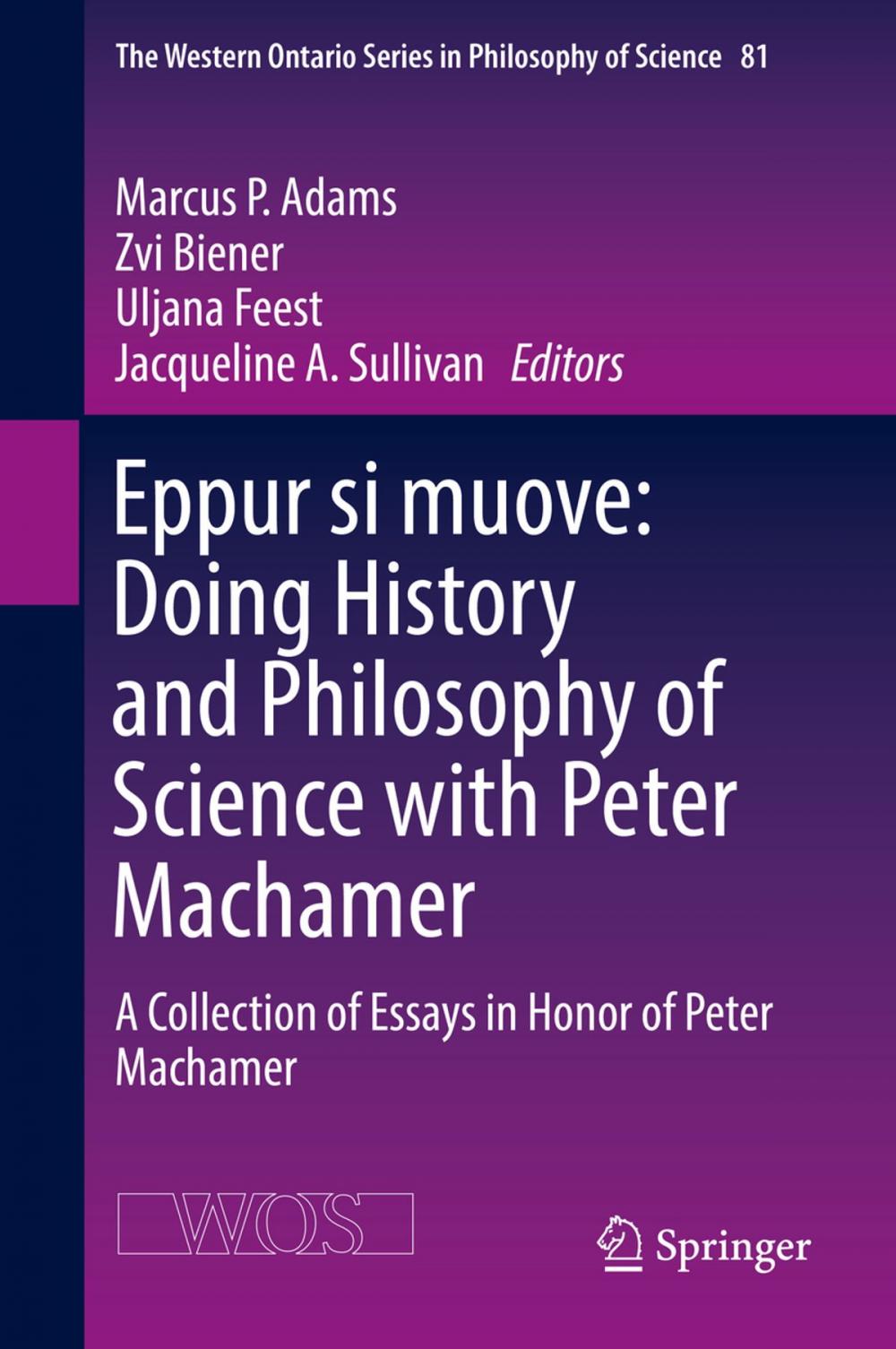 Big bigCover of Eppur si muove: Doing History and Philosophy of Science with Peter Machamer