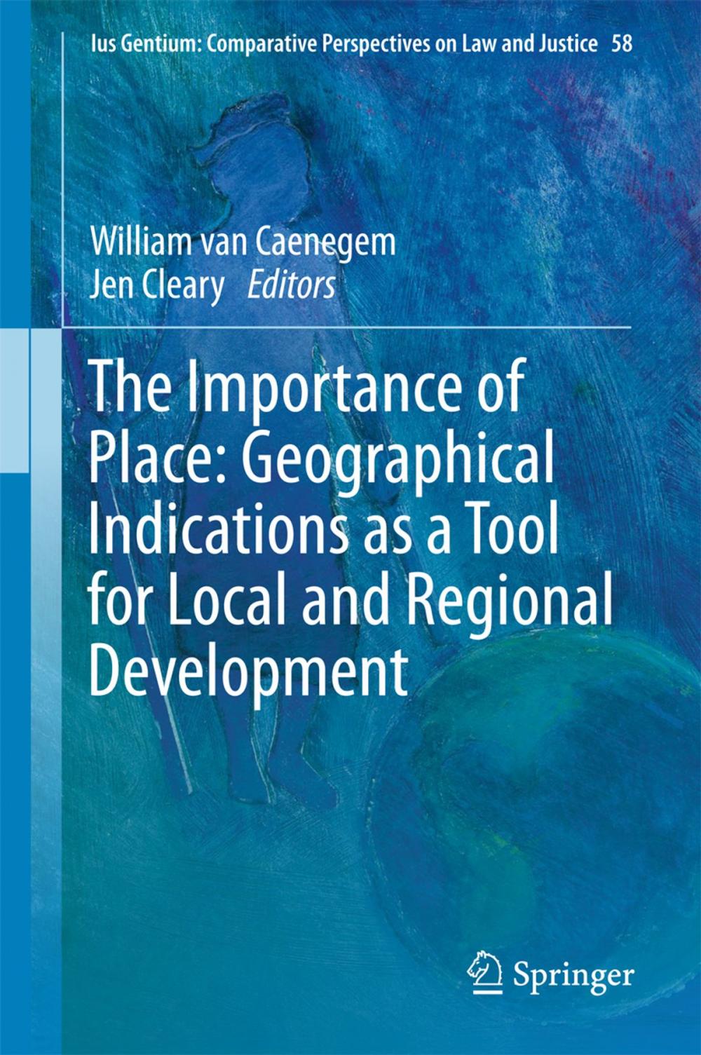 Big bigCover of The Importance of Place: Geographical Indications as a Tool for Local and Regional Development