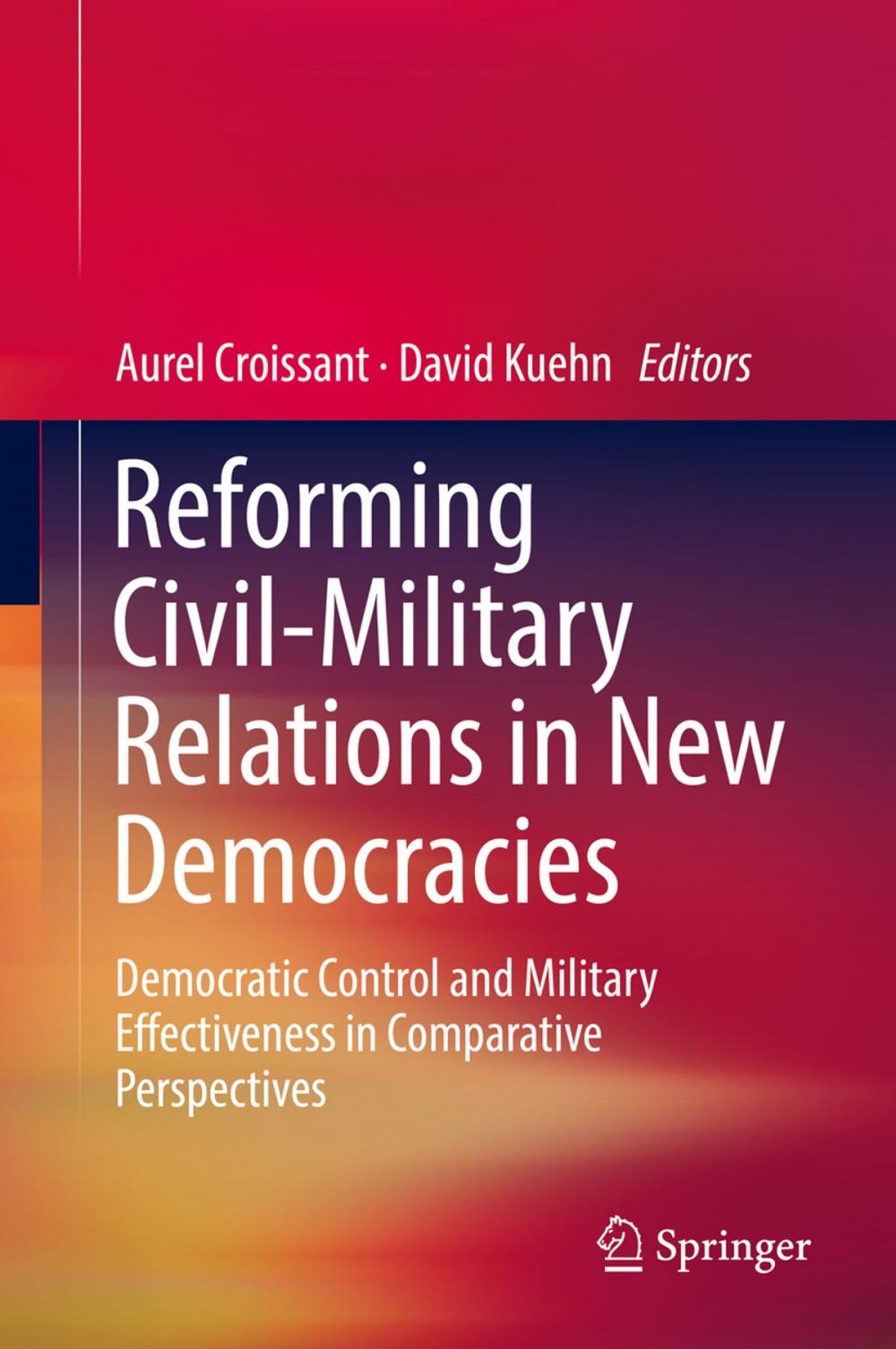 Big bigCover of Reforming Civil-Military Relations in New Democracies