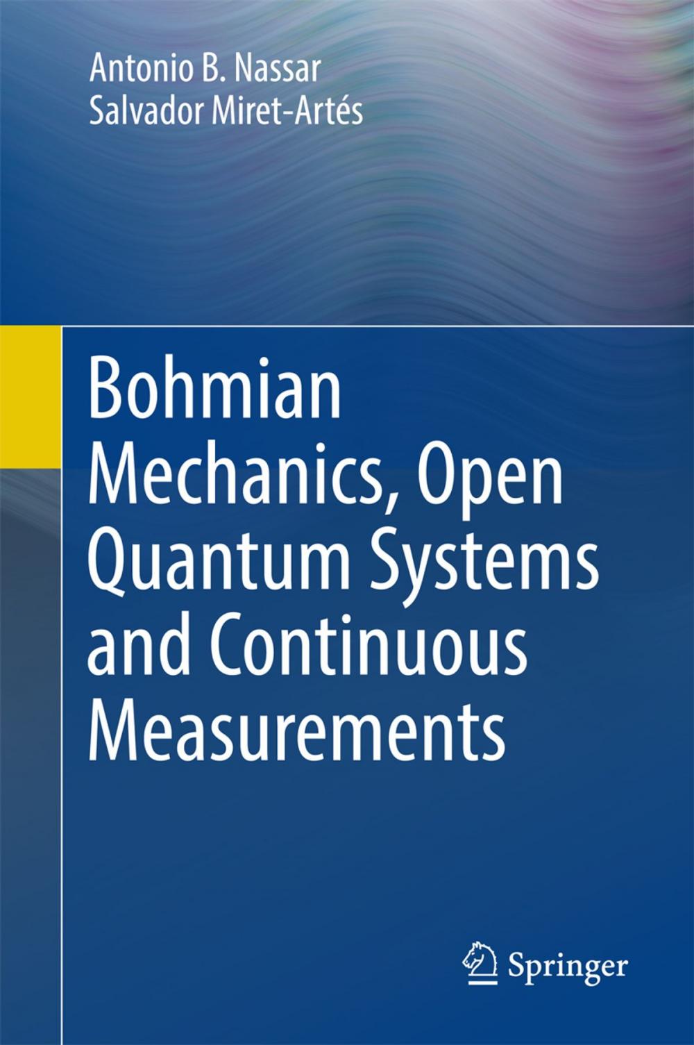 Big bigCover of Bohmian Mechanics, Open Quantum Systems and Continuous Measurements