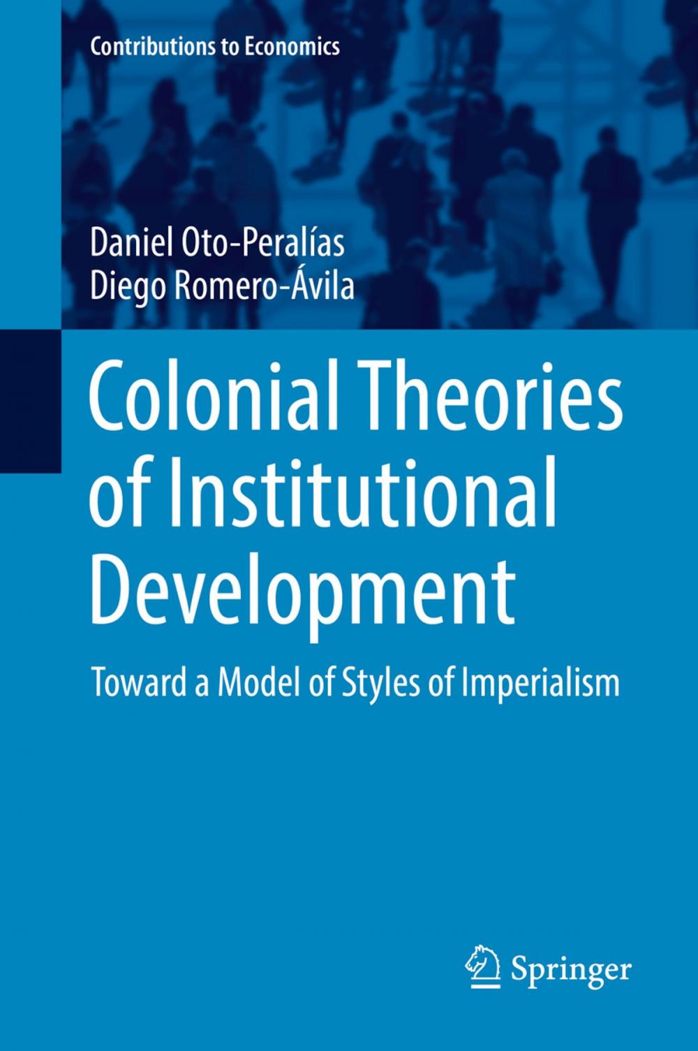 Big bigCover of Colonial Theories of Institutional Development