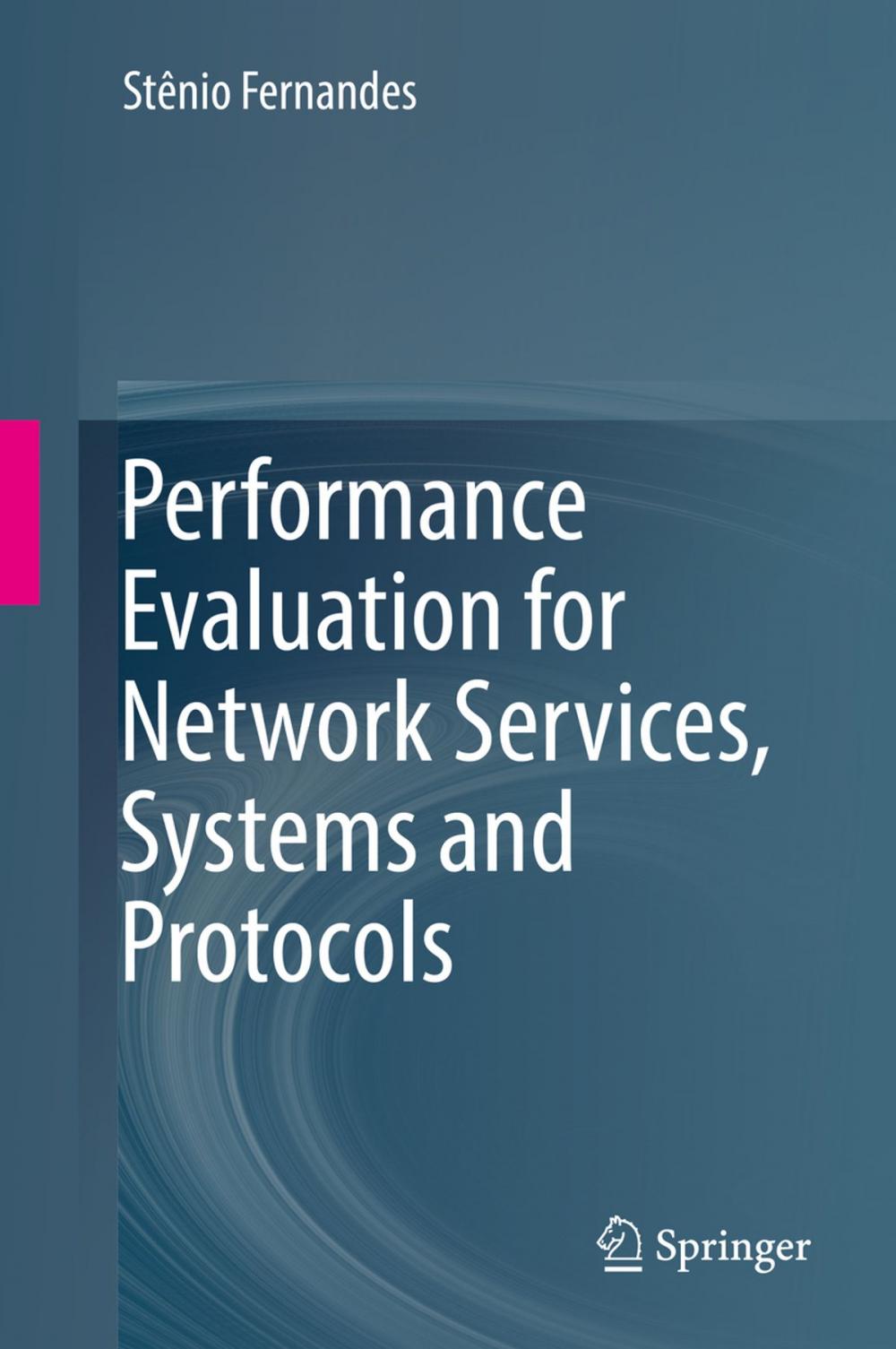 Big bigCover of Performance Evaluation for Network Services, Systems and Protocols