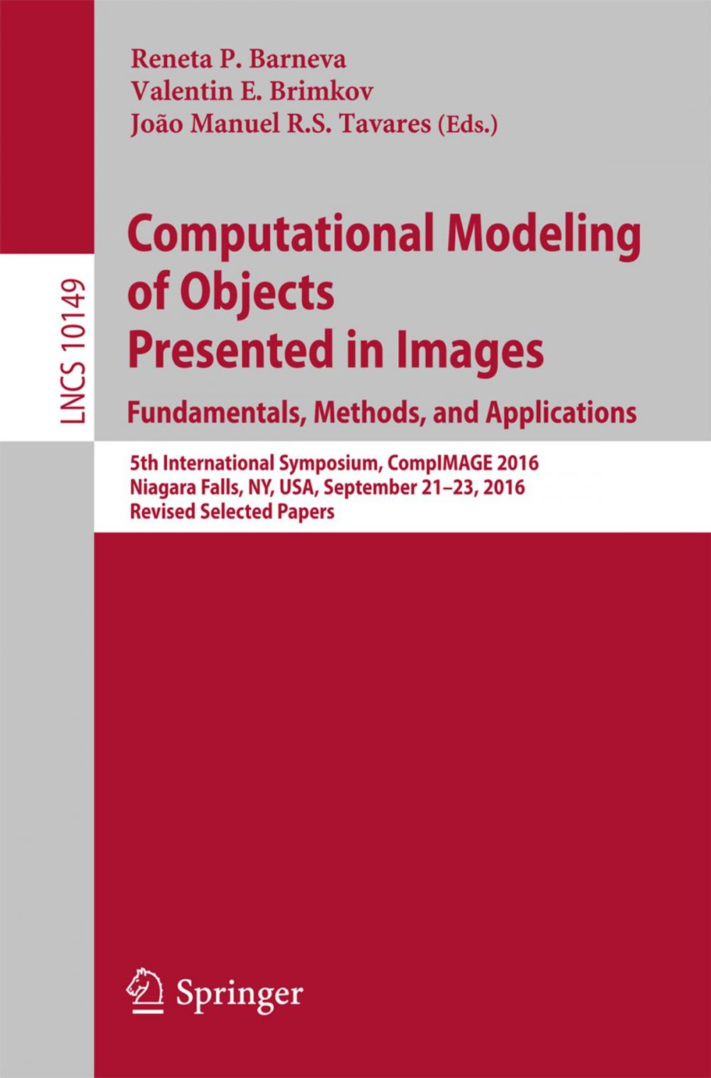 Big bigCover of Computational Modeling of Objects Presented in Images. Fundamentals, Methods, and Applications