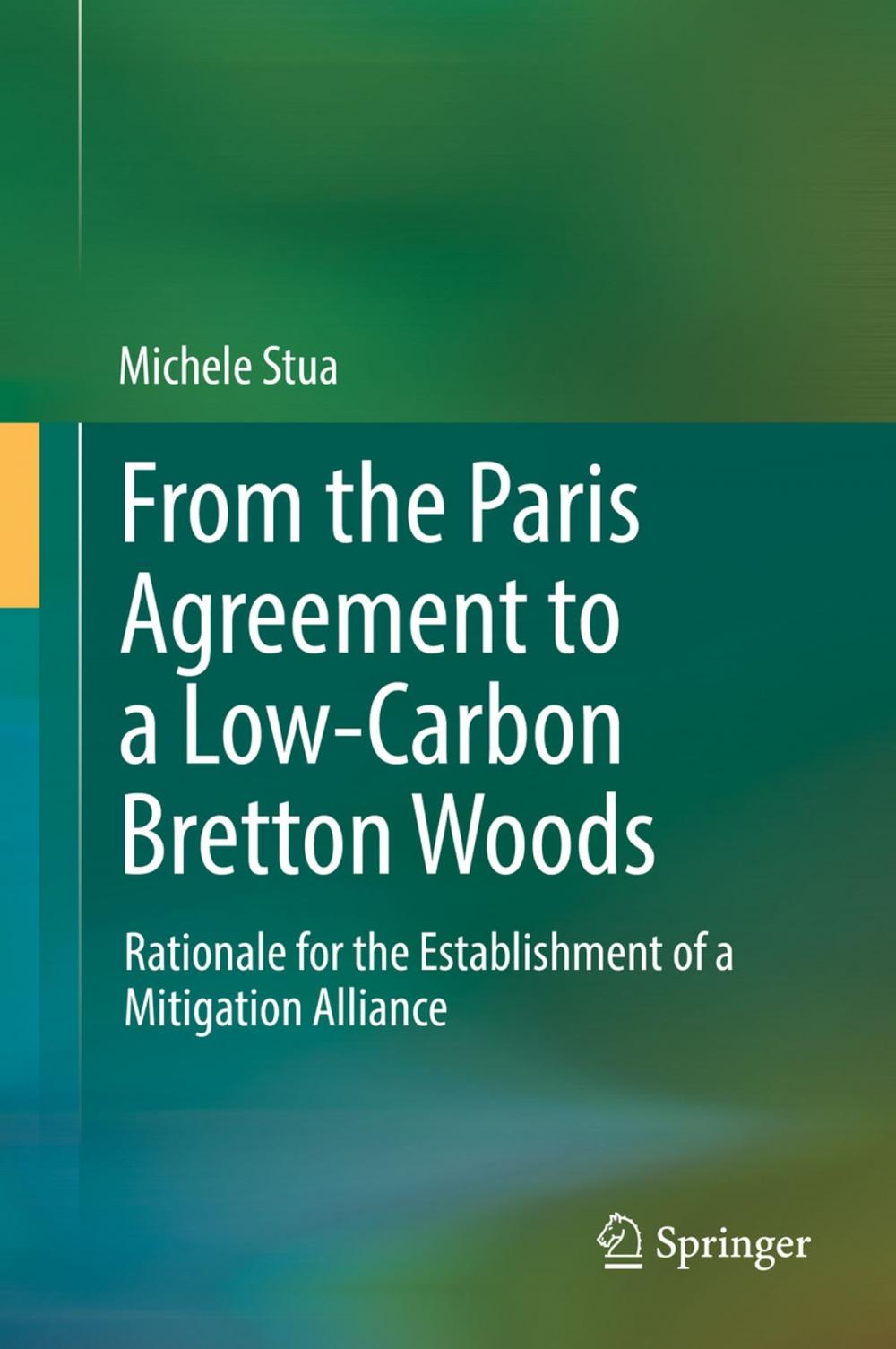 Big bigCover of From the Paris Agreement to a Low-Carbon Bretton Woods