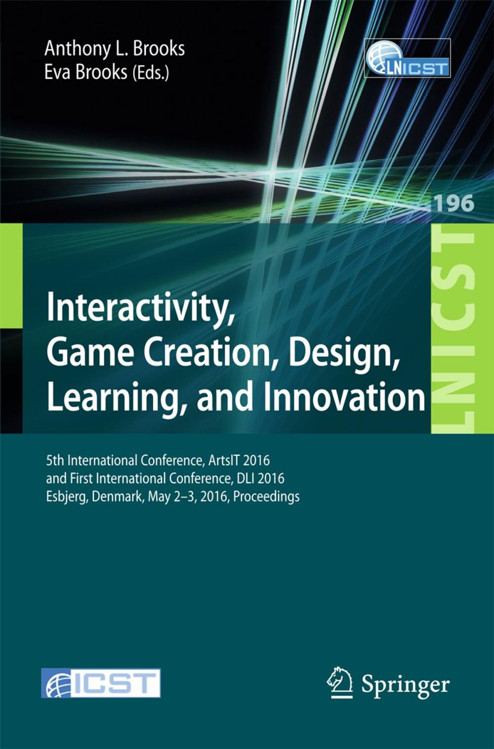 Big bigCover of Interactivity, Game Creation, Design, Learning, and Innovation