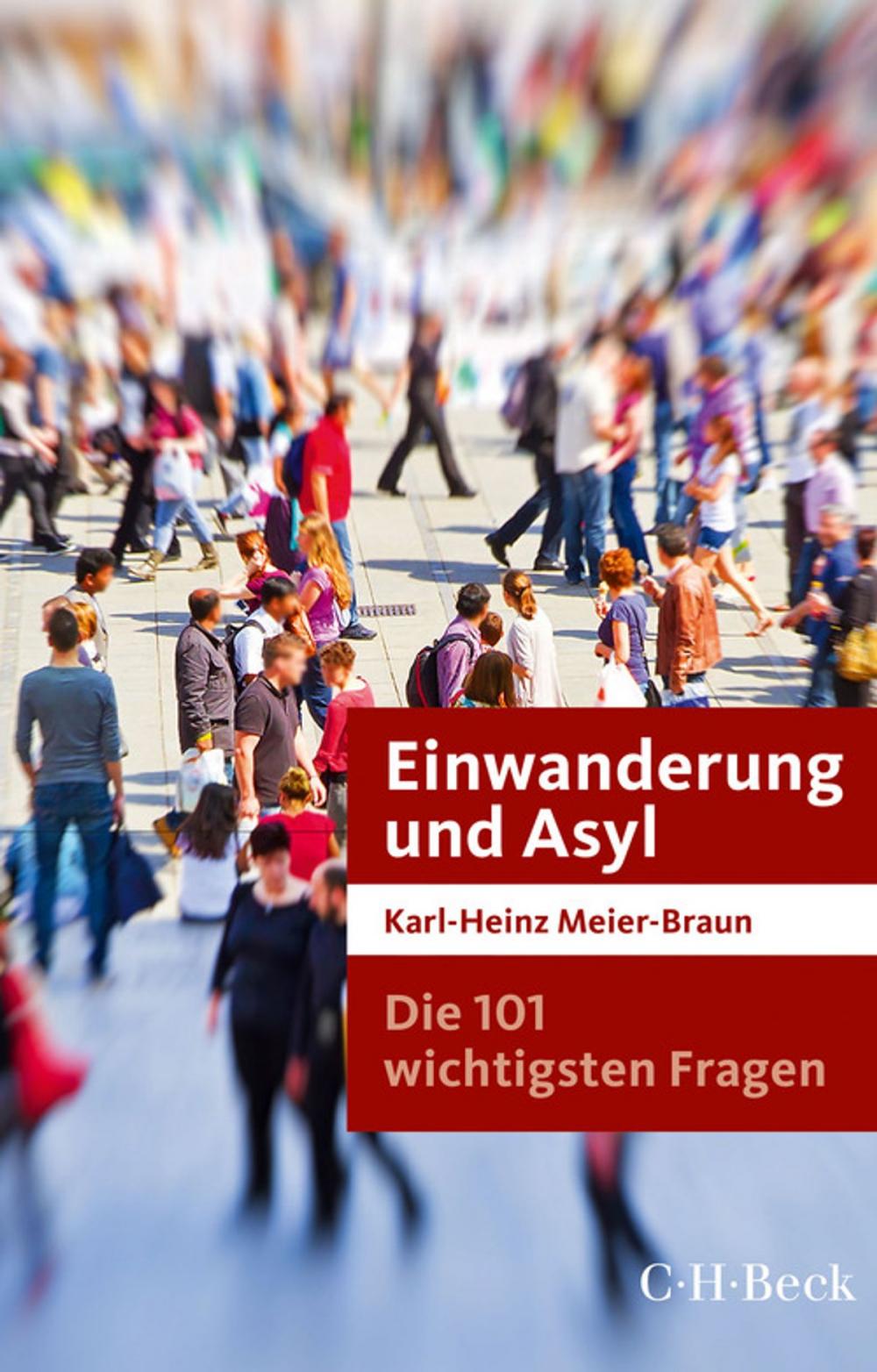 Big bigCover of Die 101 wichtigsten Fragen: Einwanderung und Asyl